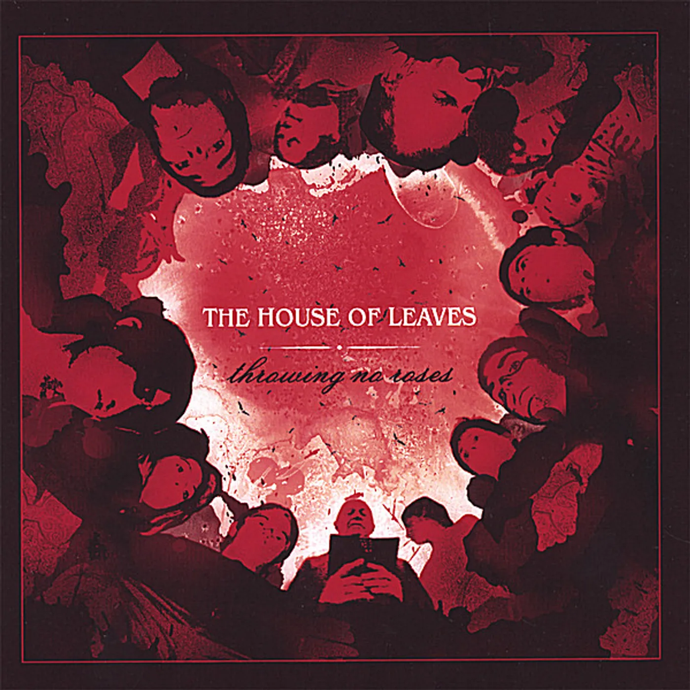 House Of Leaves THROWING NO ROSES CD