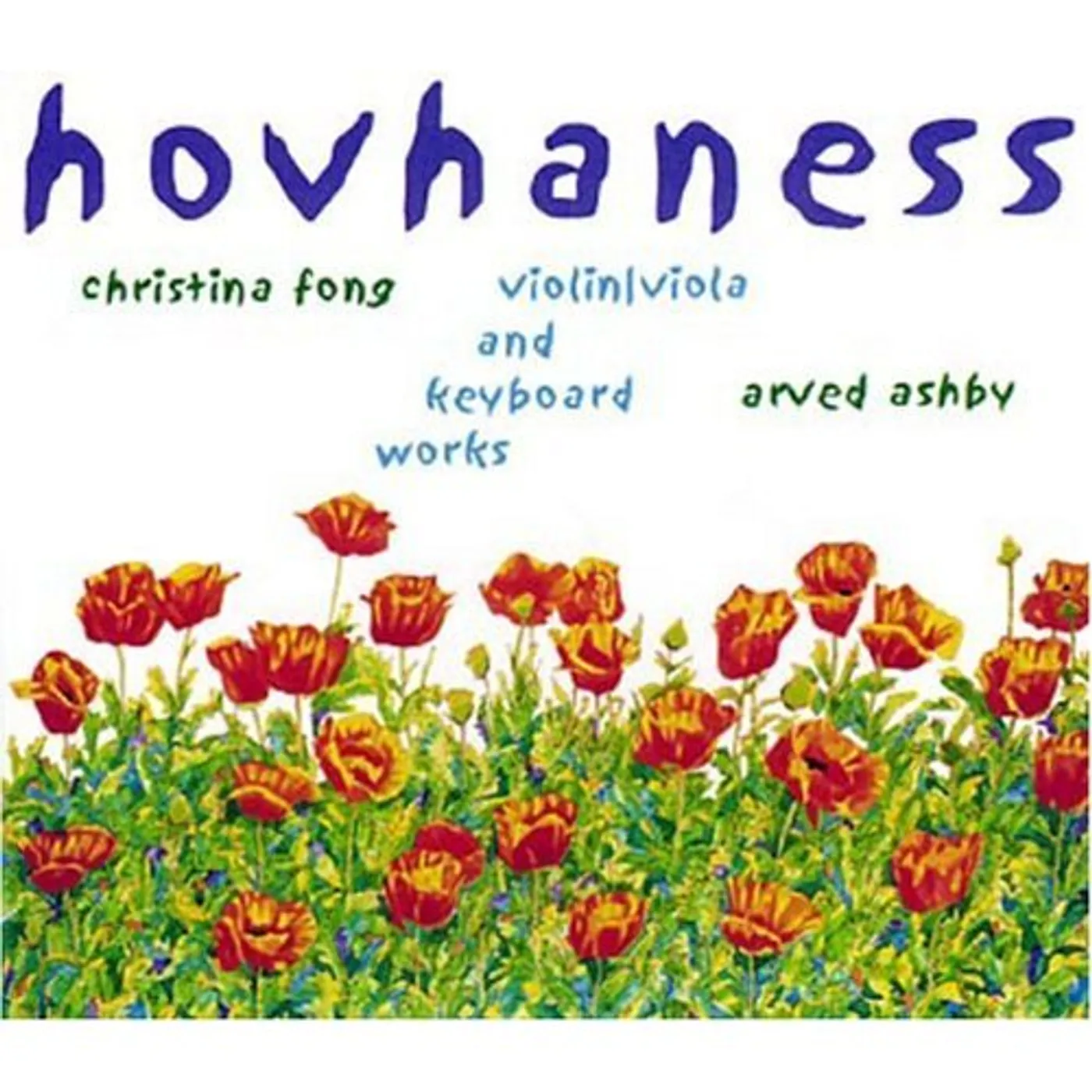 Alan Hovhaness VIOLIN VIOLA & KEYBOARD WORKS/CHRISTINA FONG ARVED CD