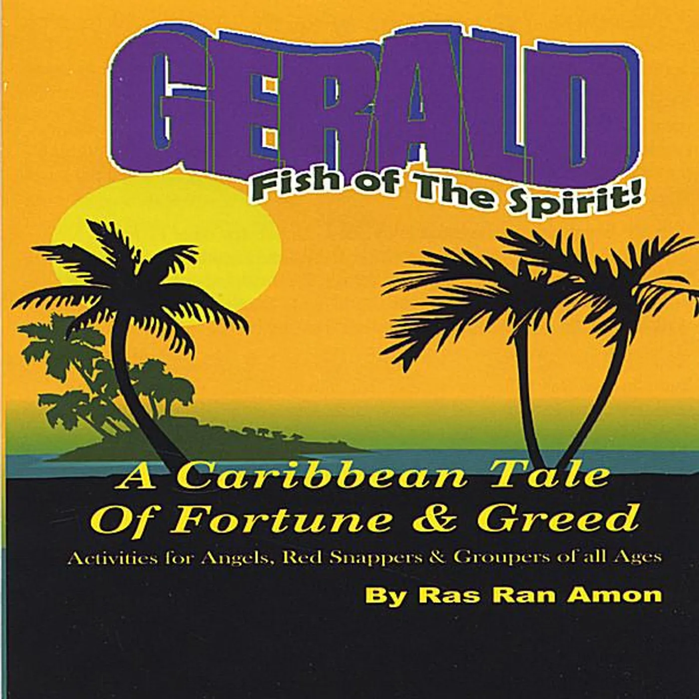 Ras Ran Amon & Ayisra GERALD FISH OF THE SPIRIT! CD