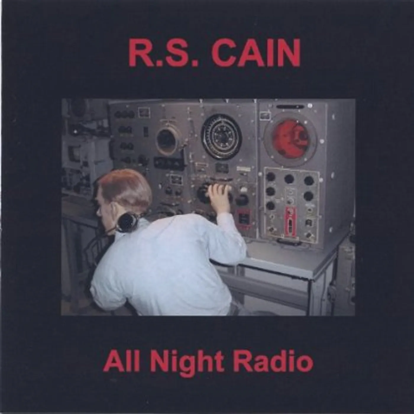 RS Cain ALL NIGHT RADIO CD