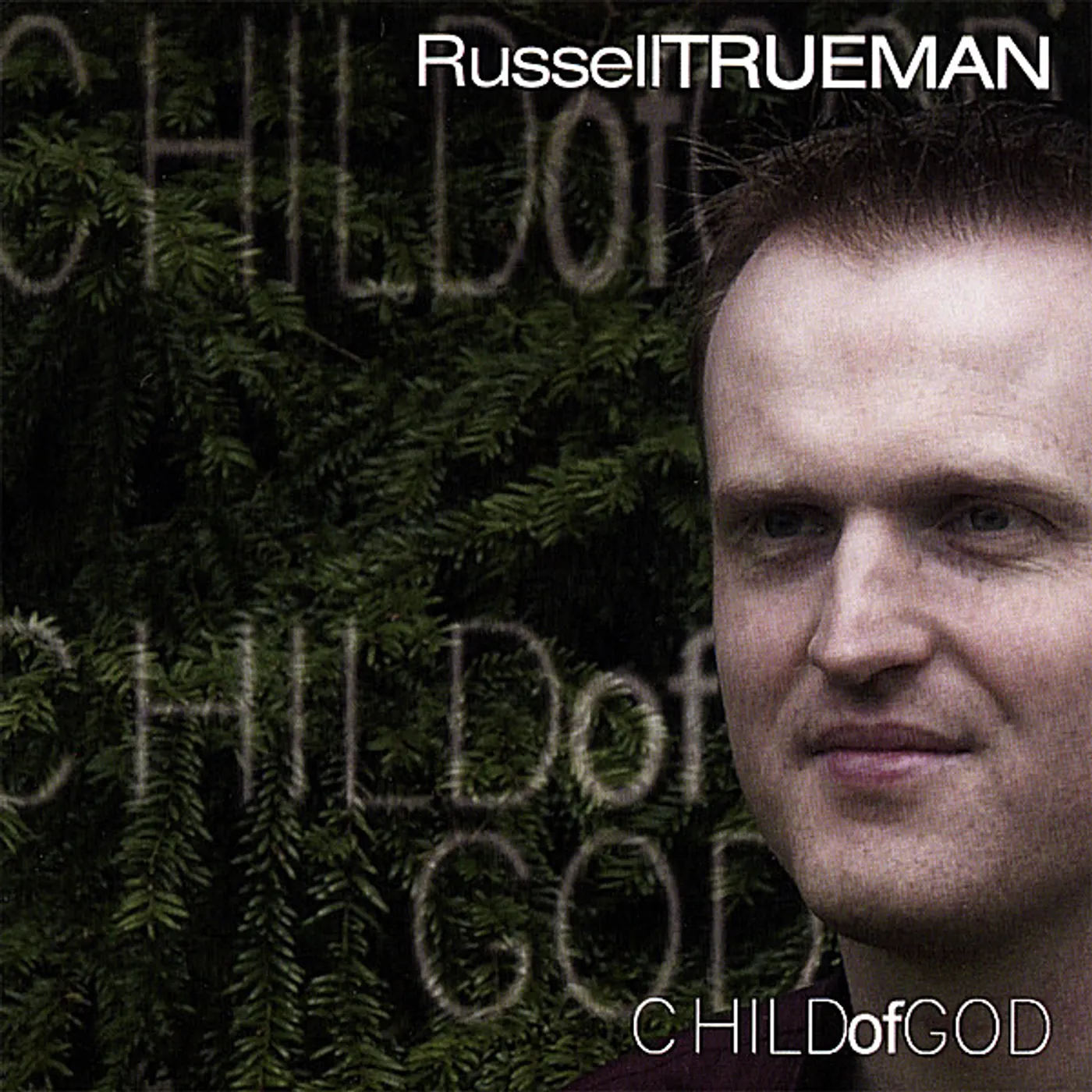 Russell Trueman CHILD OF GOD CD