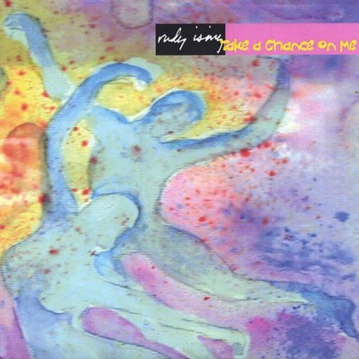 Rudy Ising TAKE A CHANCE ON ME CD