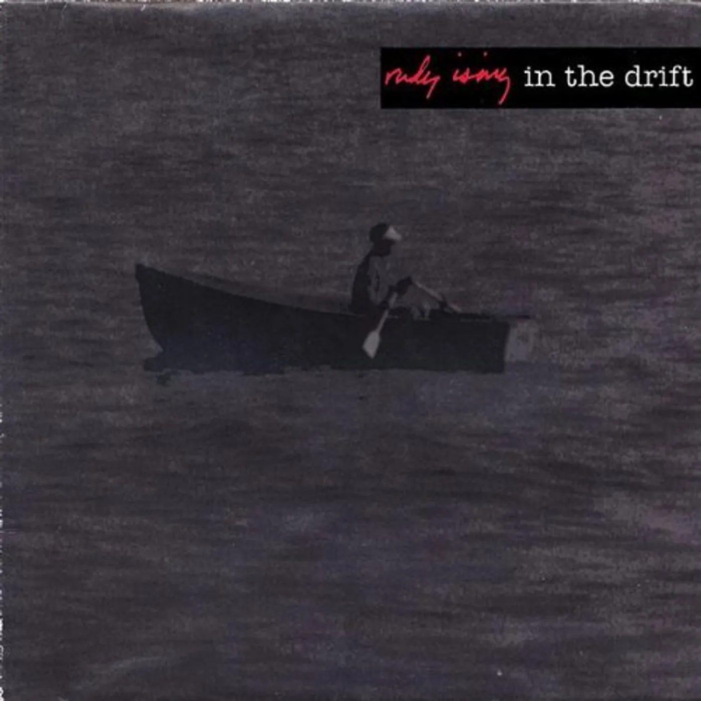 Rudy Ising IN THE DRIFT CD