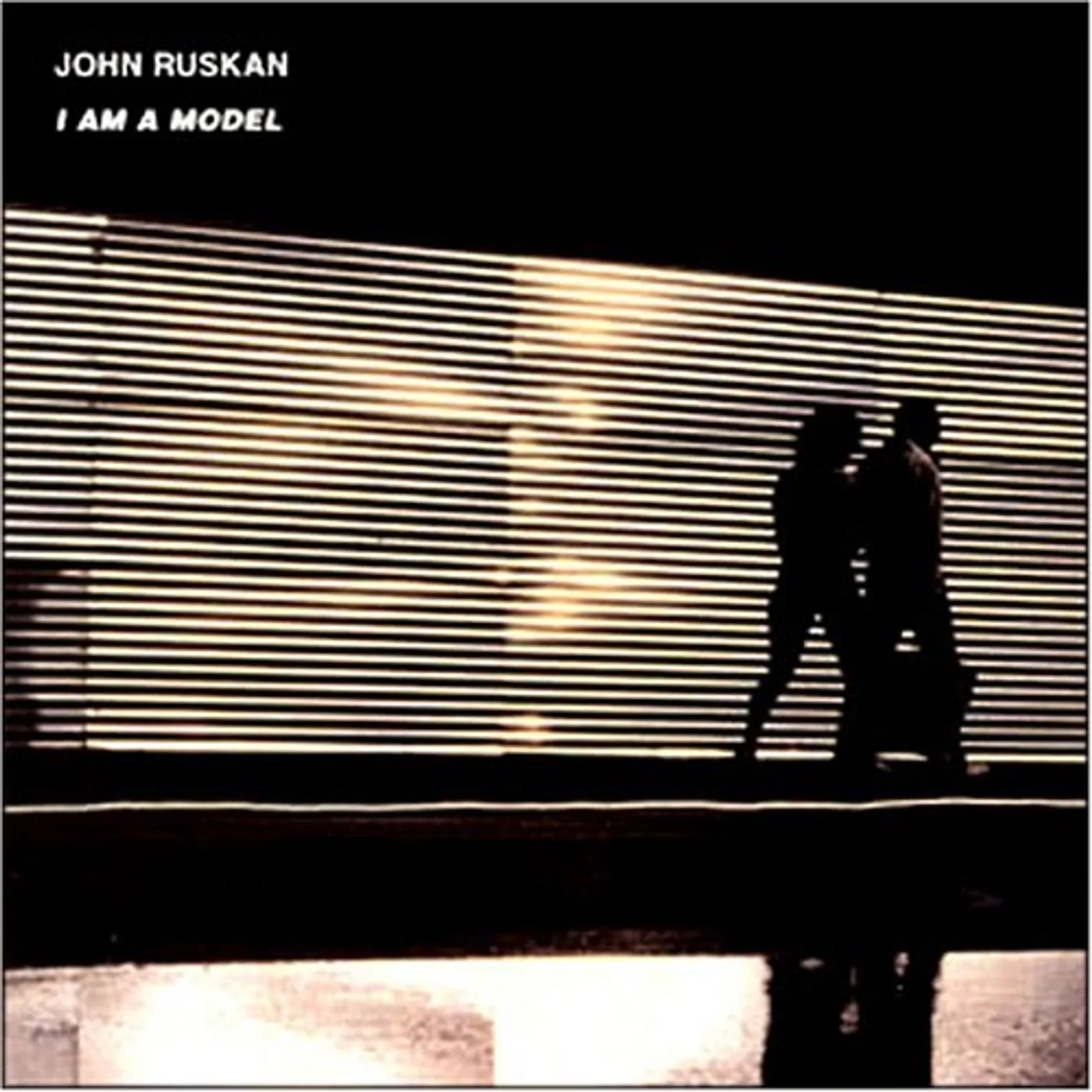 John Ruskan I AM A MODEL CD