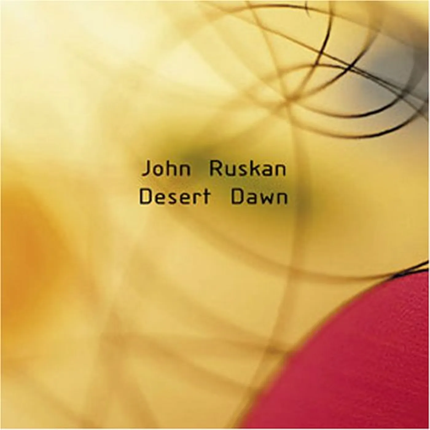 John Ruskan DESERT DAWN CD