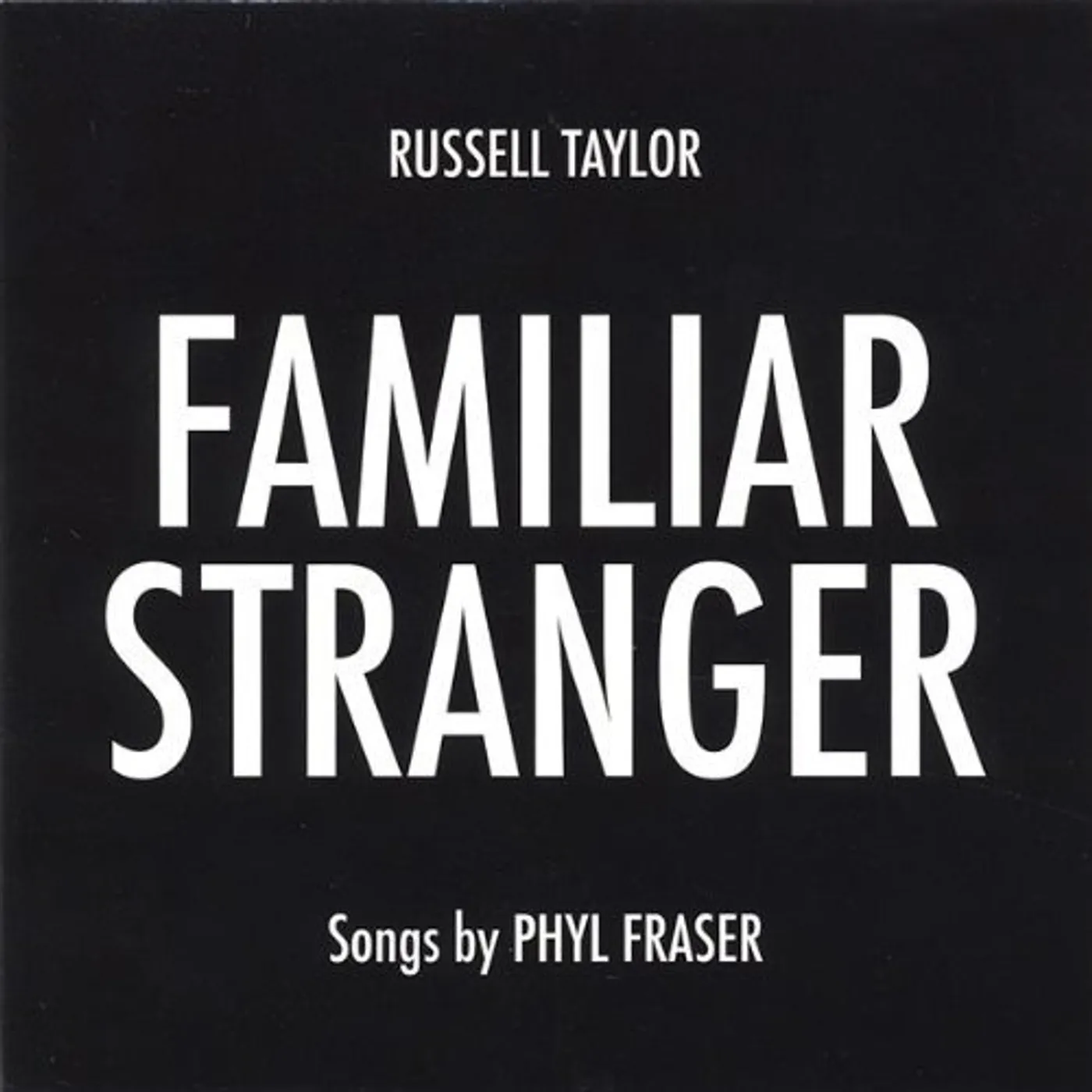 Russell Taylor FAMILIAR STRANGER CD
