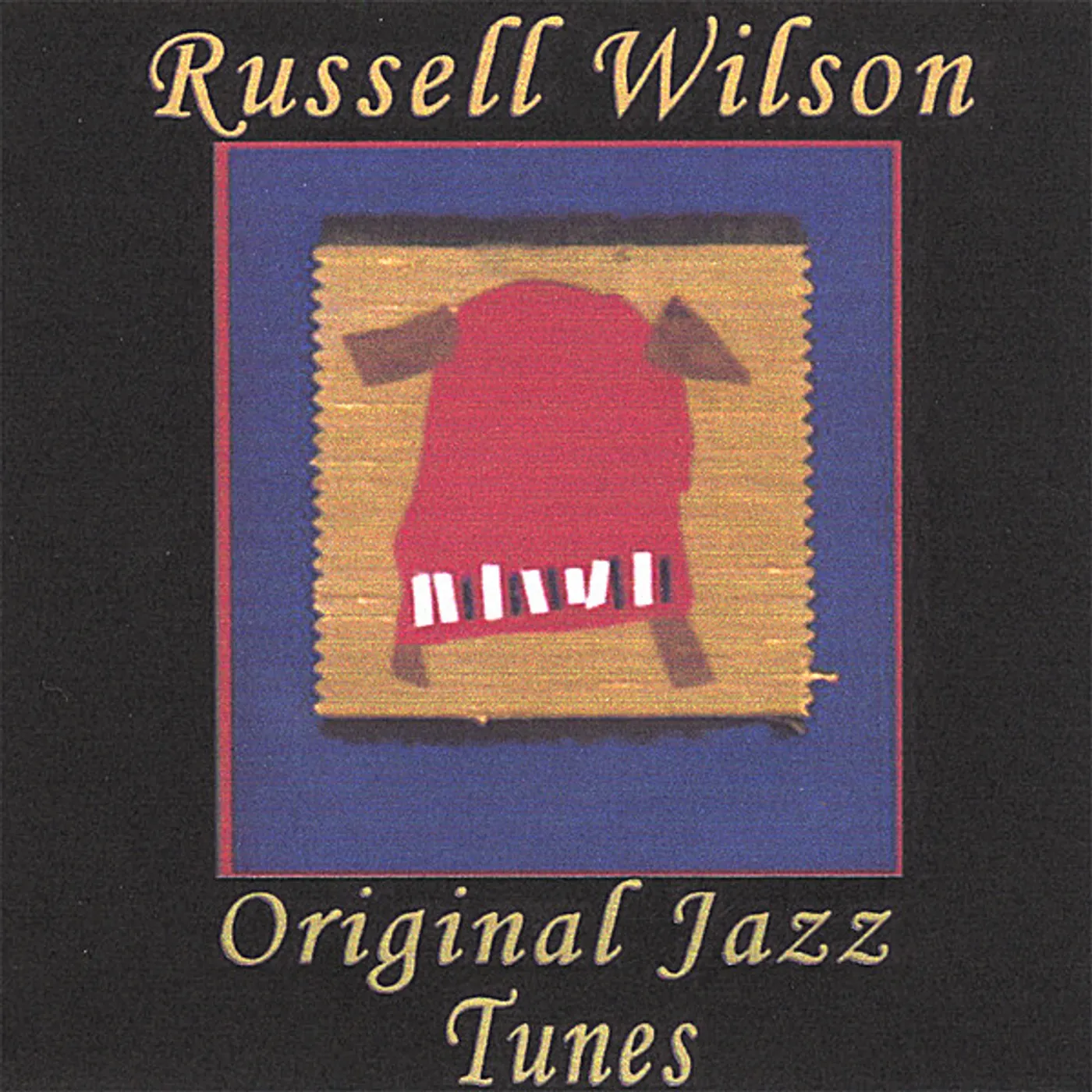 Russell Wilson ORIGINAL JAZZ TUNES CD