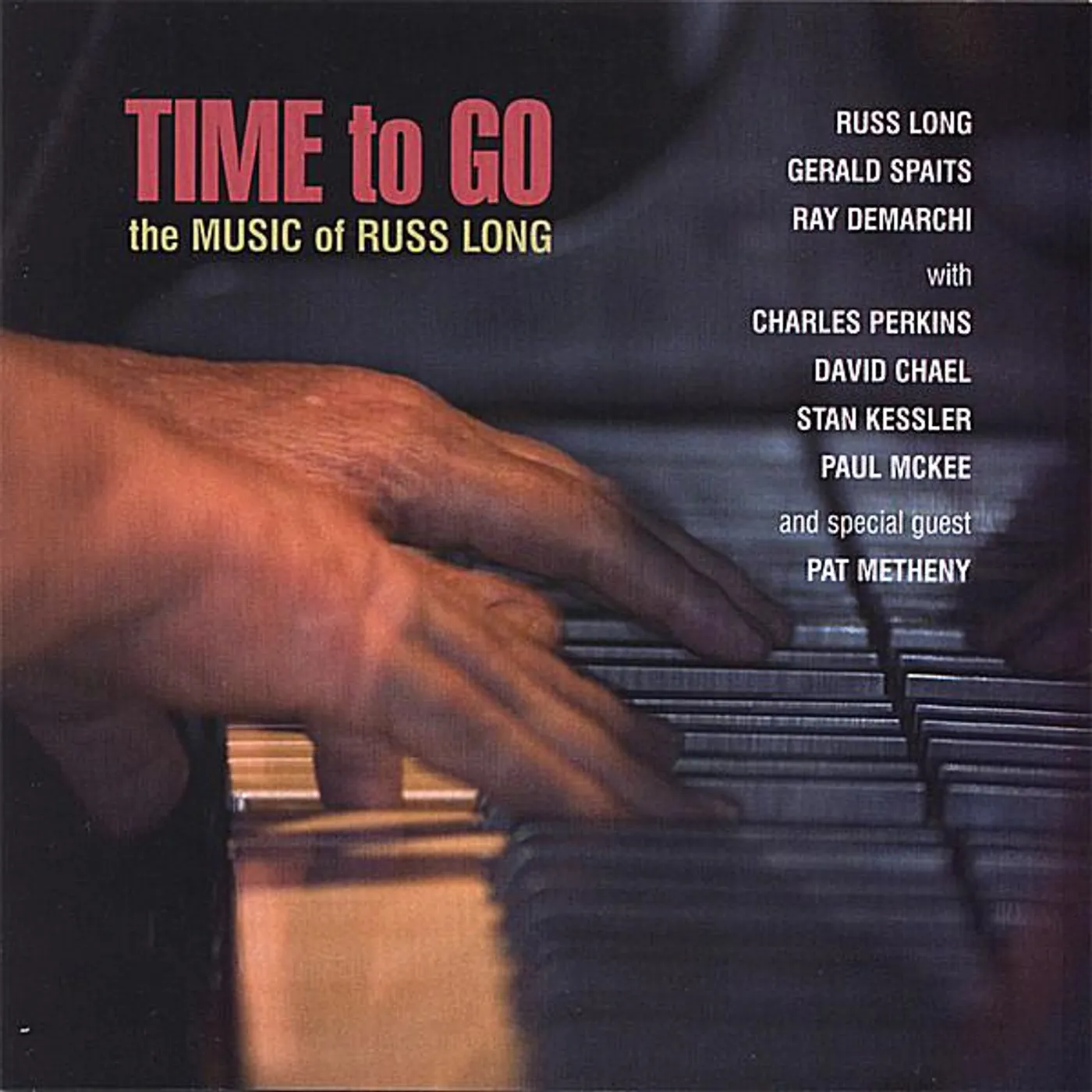 Russ Long TIME TO GO CD