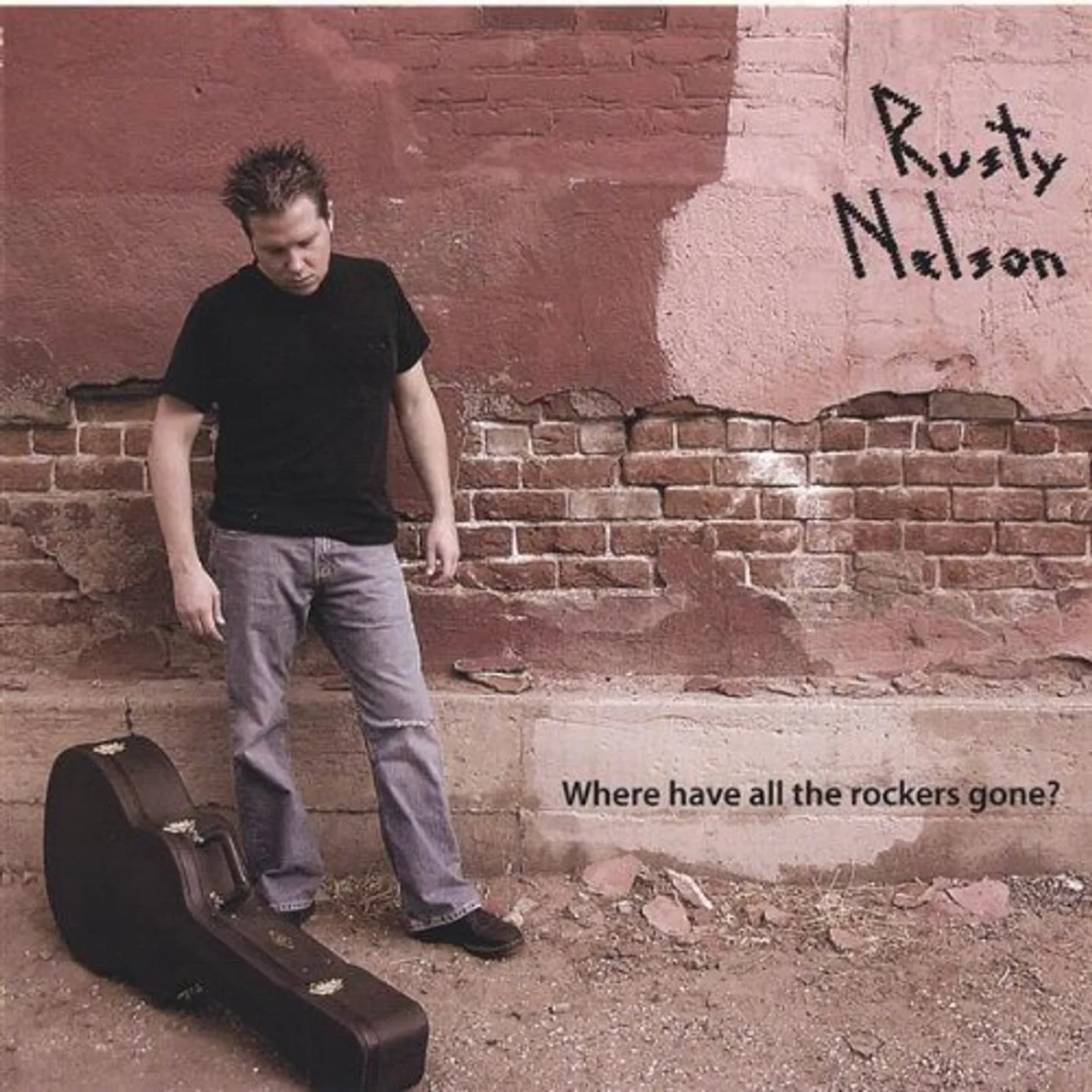 Rusty Nelson WHERE HAVE ALL THE ROCKERS GONE? CD