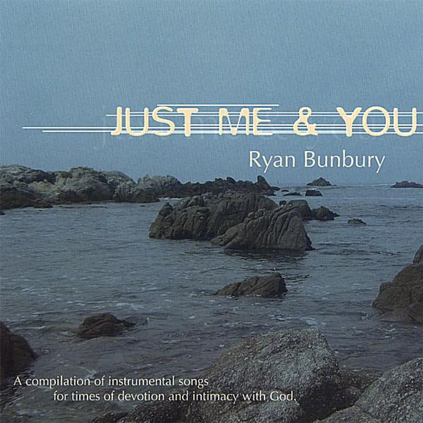 Ryan Bunbury JUST ME & YOU CD
