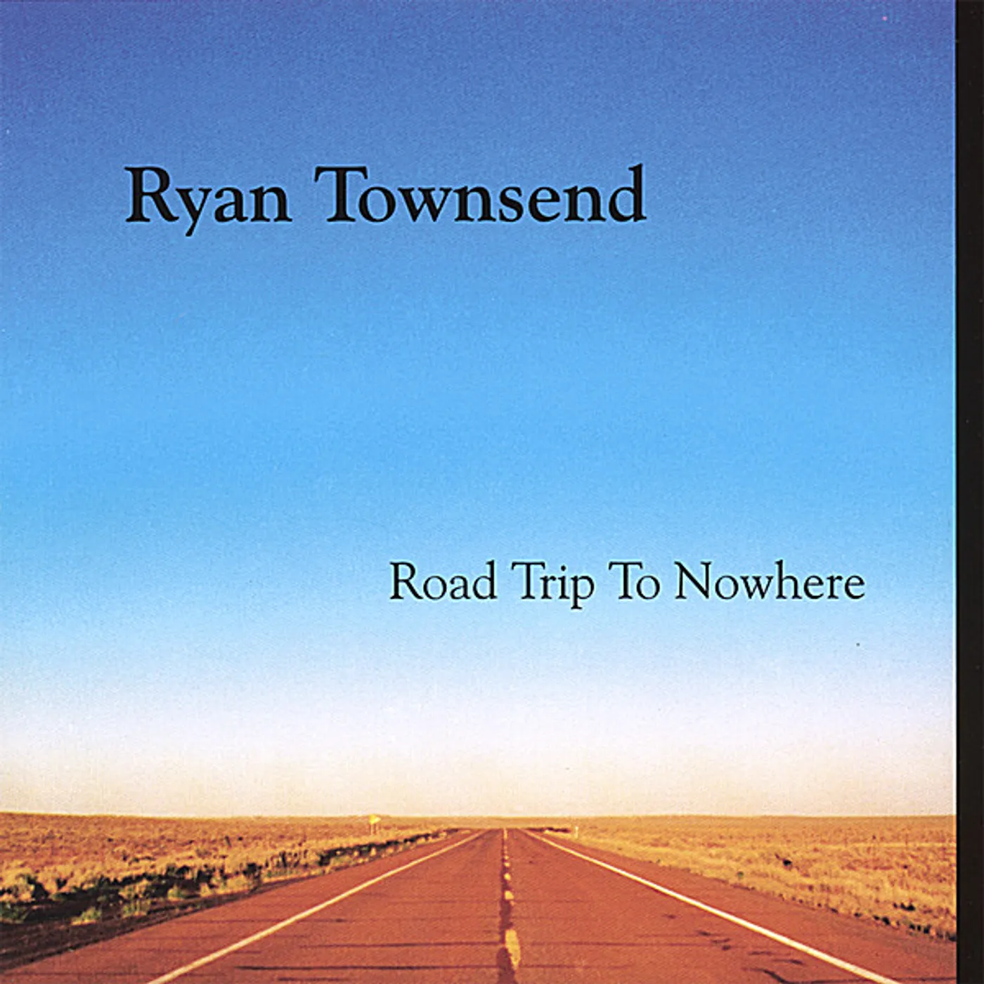 Ryan Townsend ROAD TRIP TO NOWHERE CD