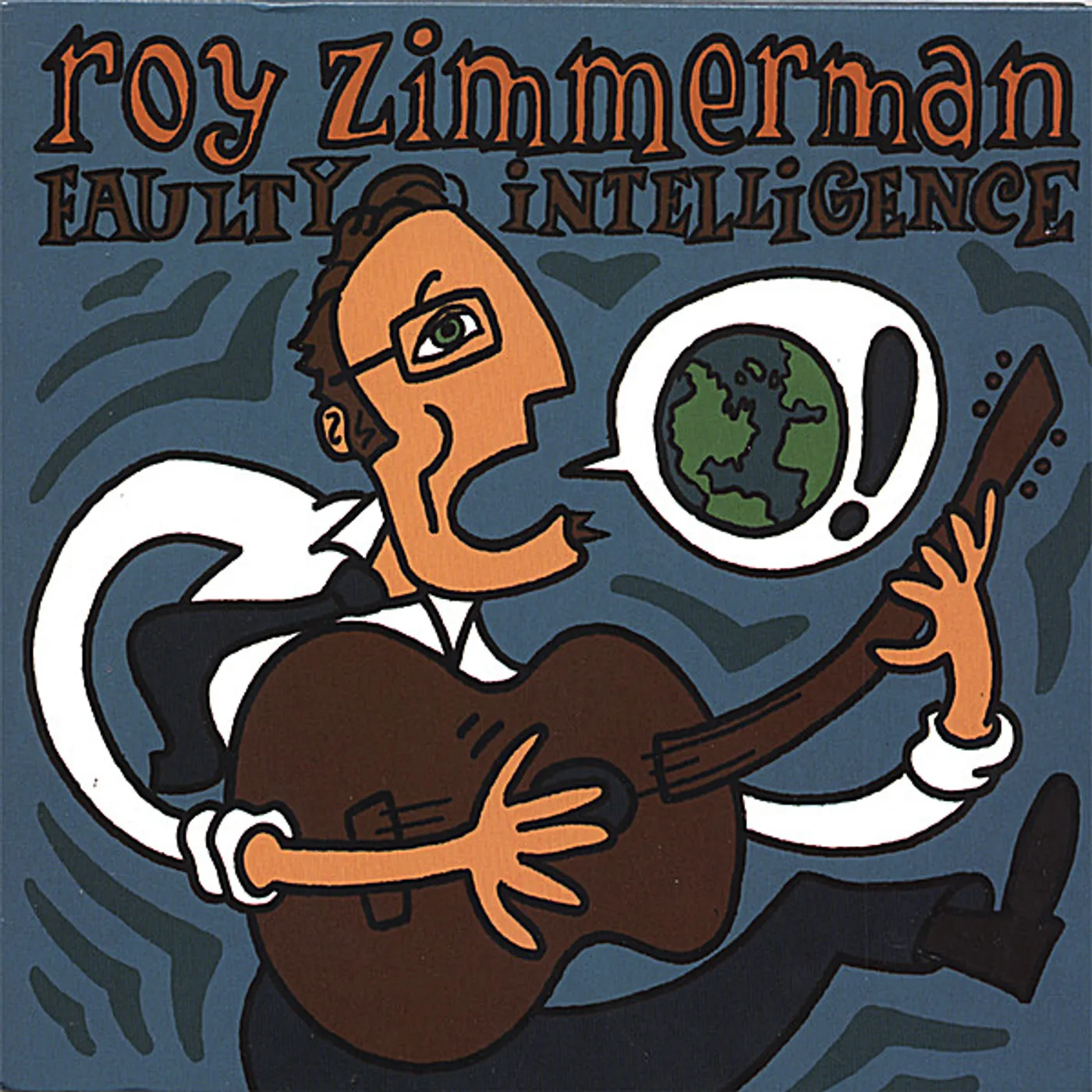 Roy Zimmerman FAULTY INTELLIGENCE CD