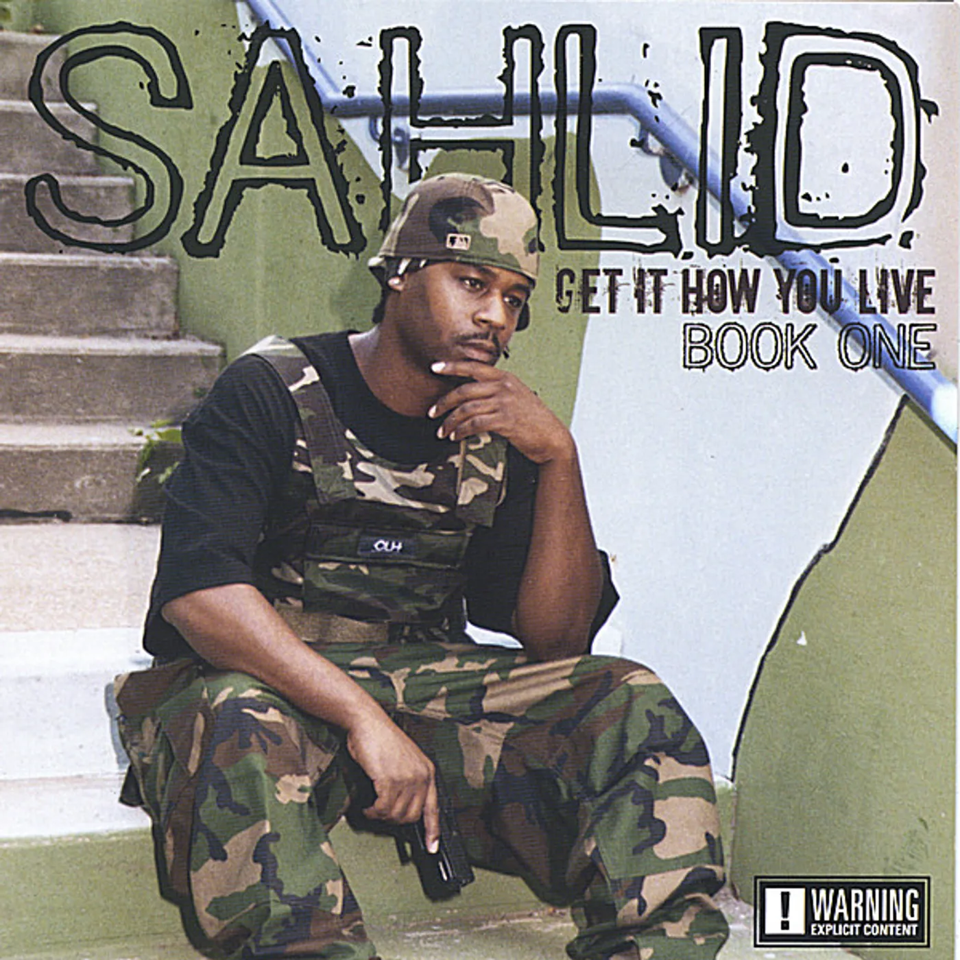Sahlid GET IT HOW YOU LIVE: BOOK ONE CD