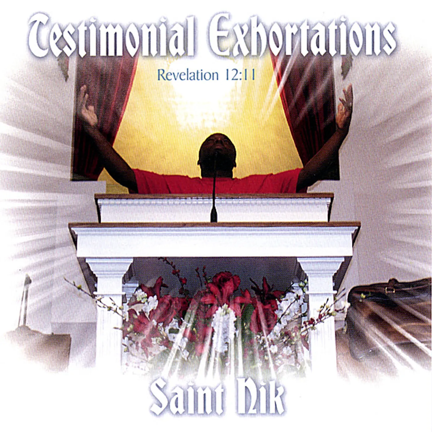 Saint Nik TESTIMONIAL EXHORTATIONS CD
