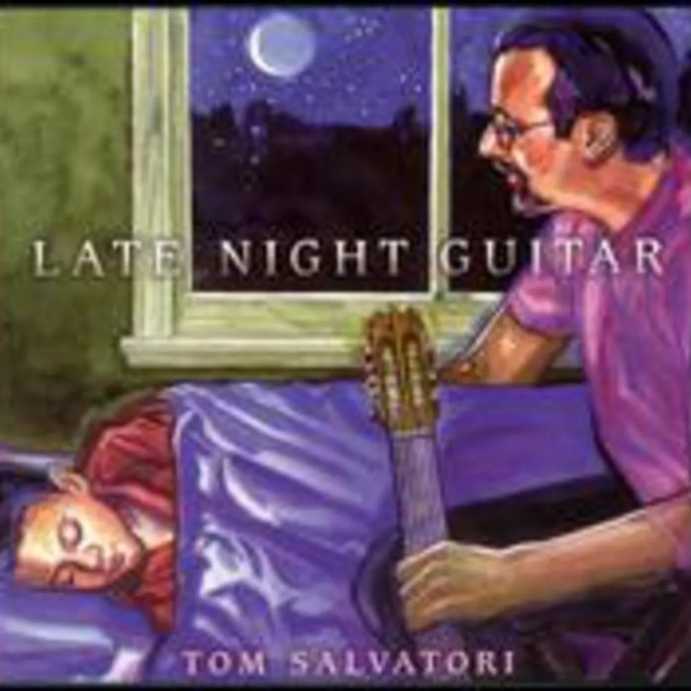 Tom Salvatori LATE NIGHT GUITAR CD
