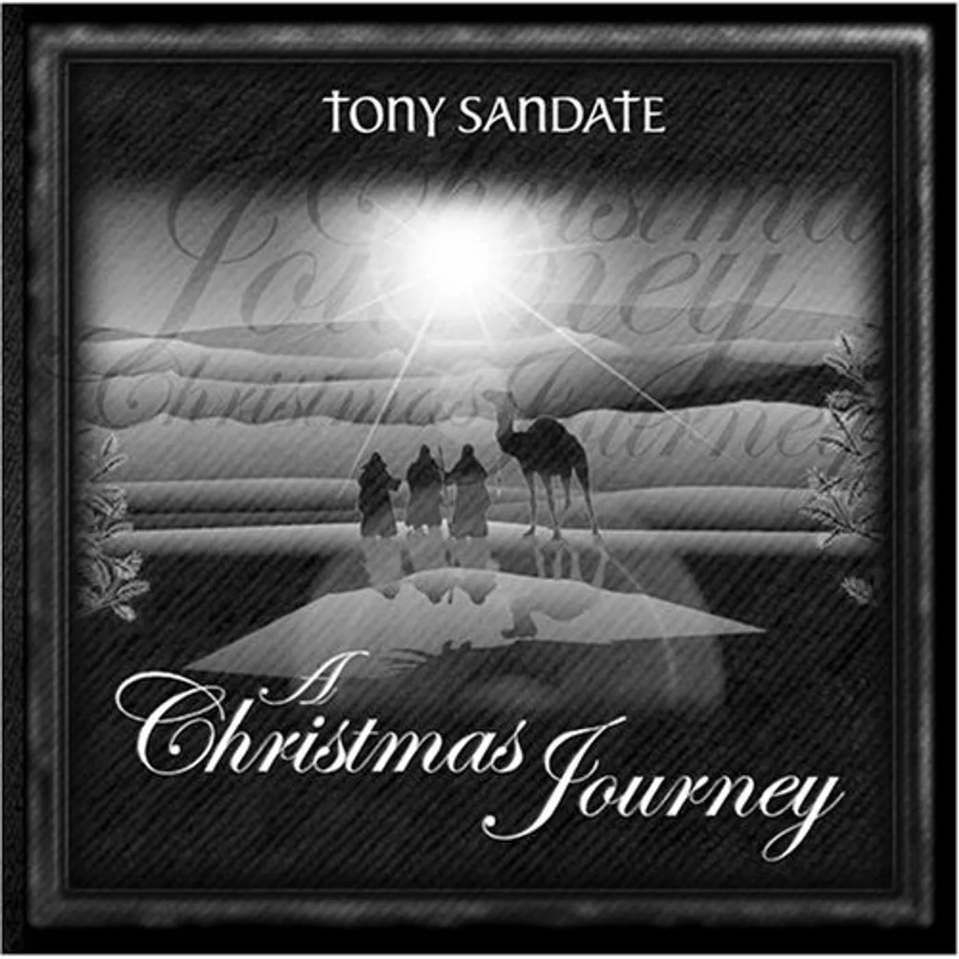 Tony Sandate CHRISTMAS JOURNEY CD