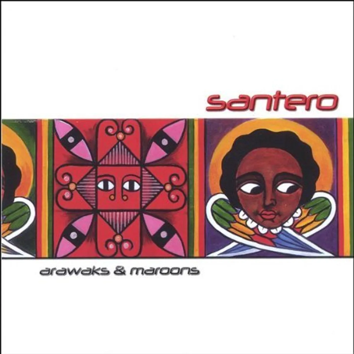 Santero ARAWAKS & MAROONS CD
