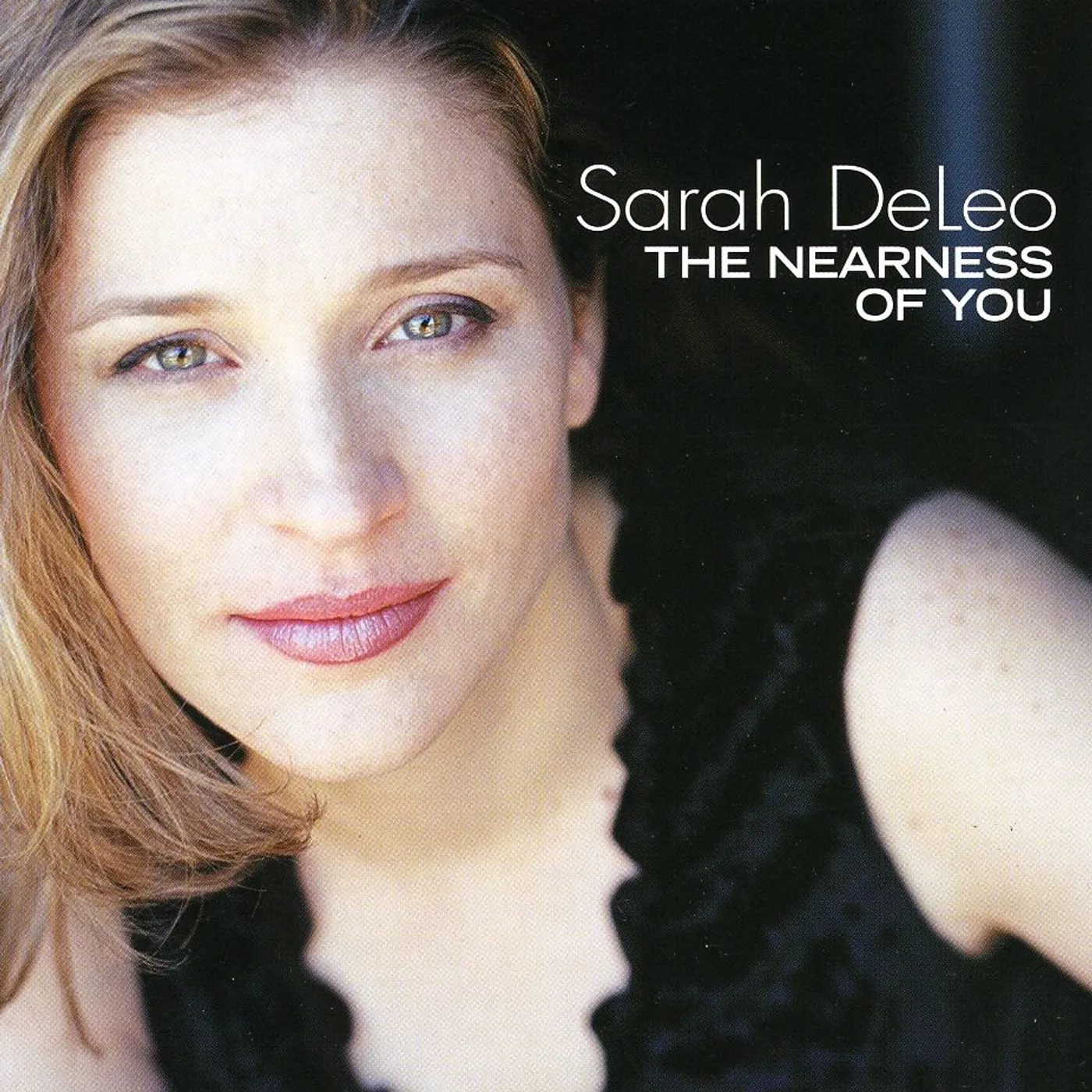 Sarah DeLeo NEARNESS OF YOU CD