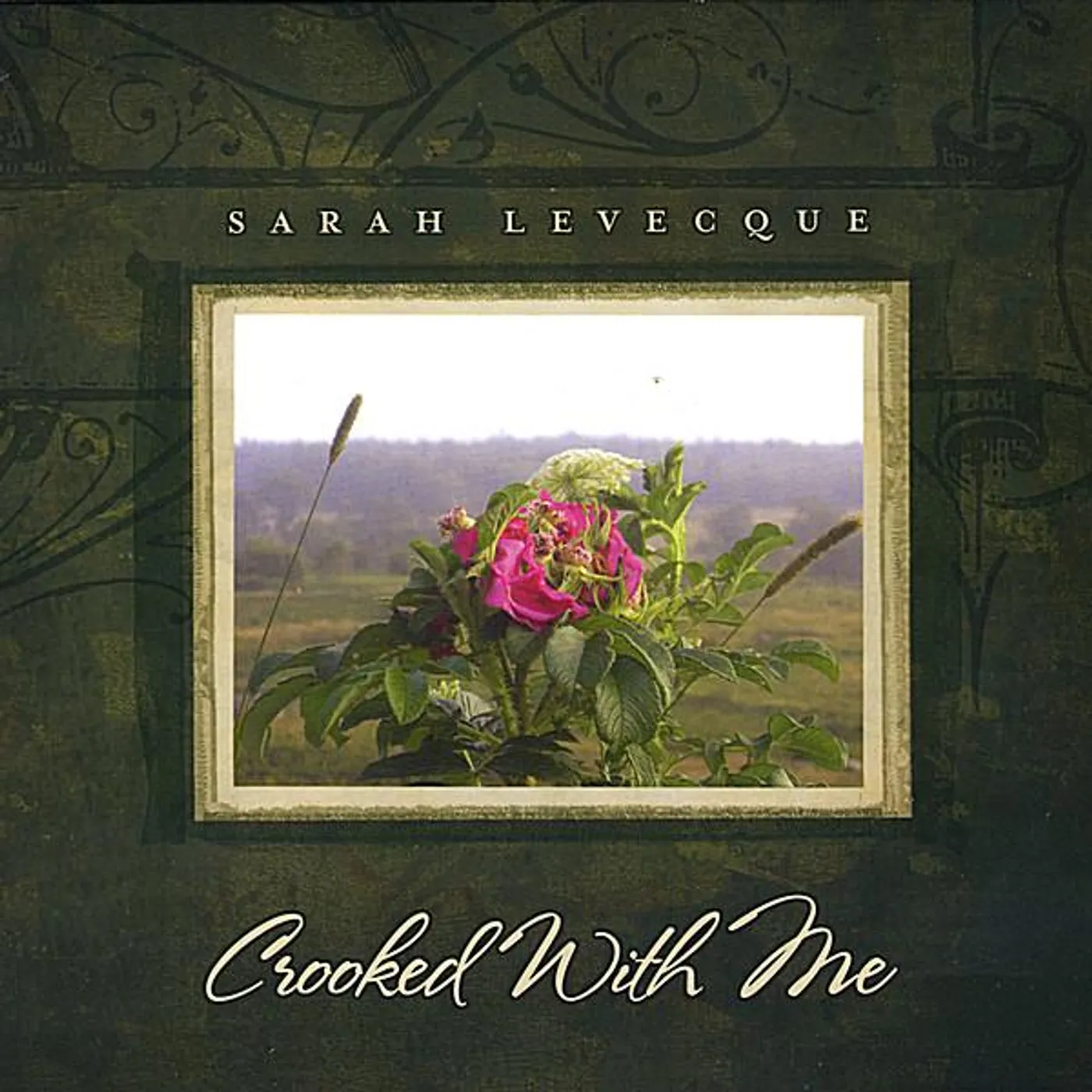 Sarah Levecque CROOKED WITH ME CD