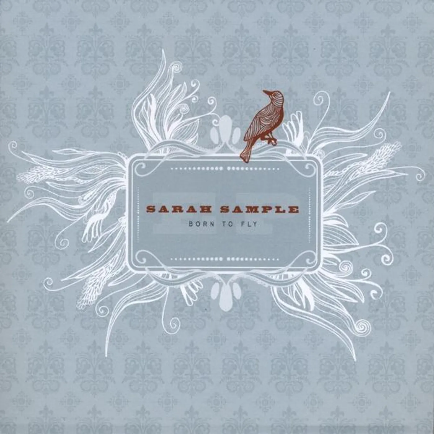 Sarah Sample BORN TO FLY EP CD