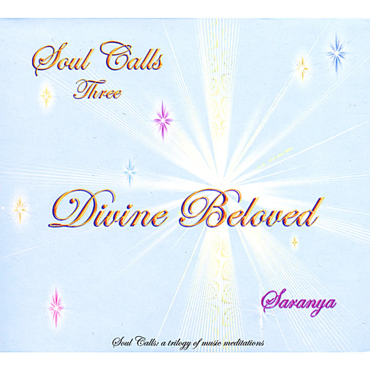 Saranya SOUL CALLS THREE-DIVINE BELOVED CD