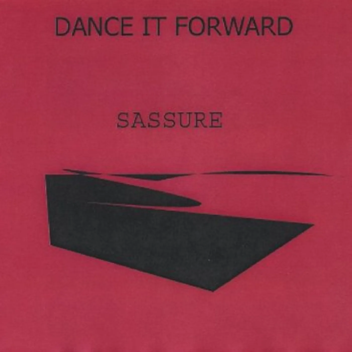 Sassure DANCE IT FORWARD CD