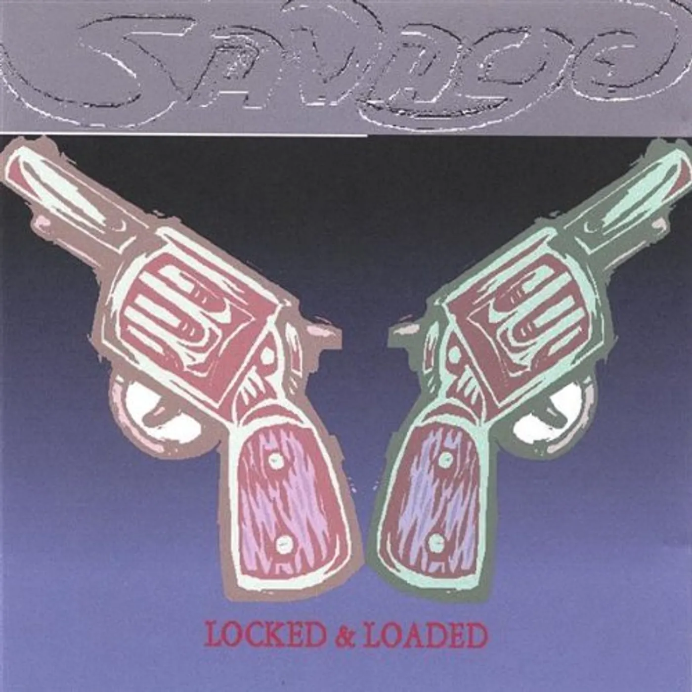 Savage LOCKED & LOADED CD