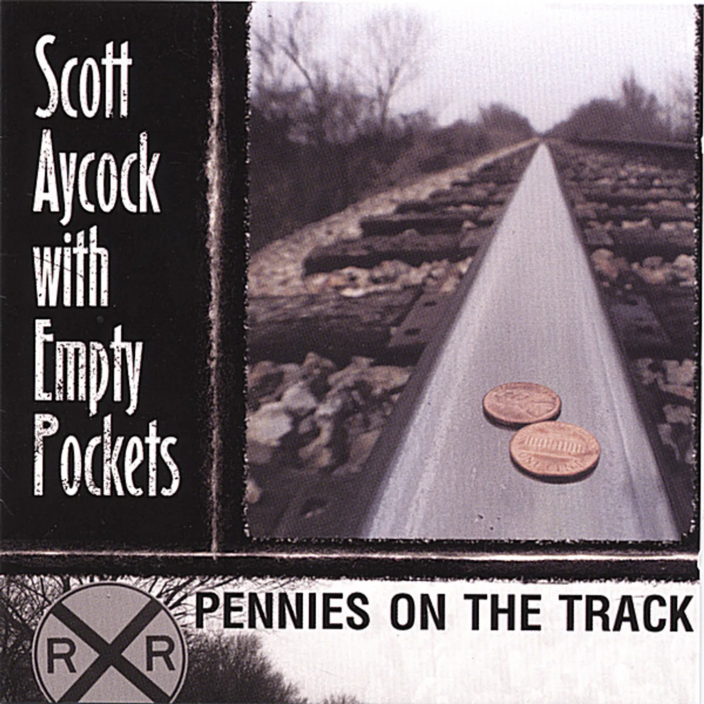 Scott Aycock PENNIES ON THE TRACK CD