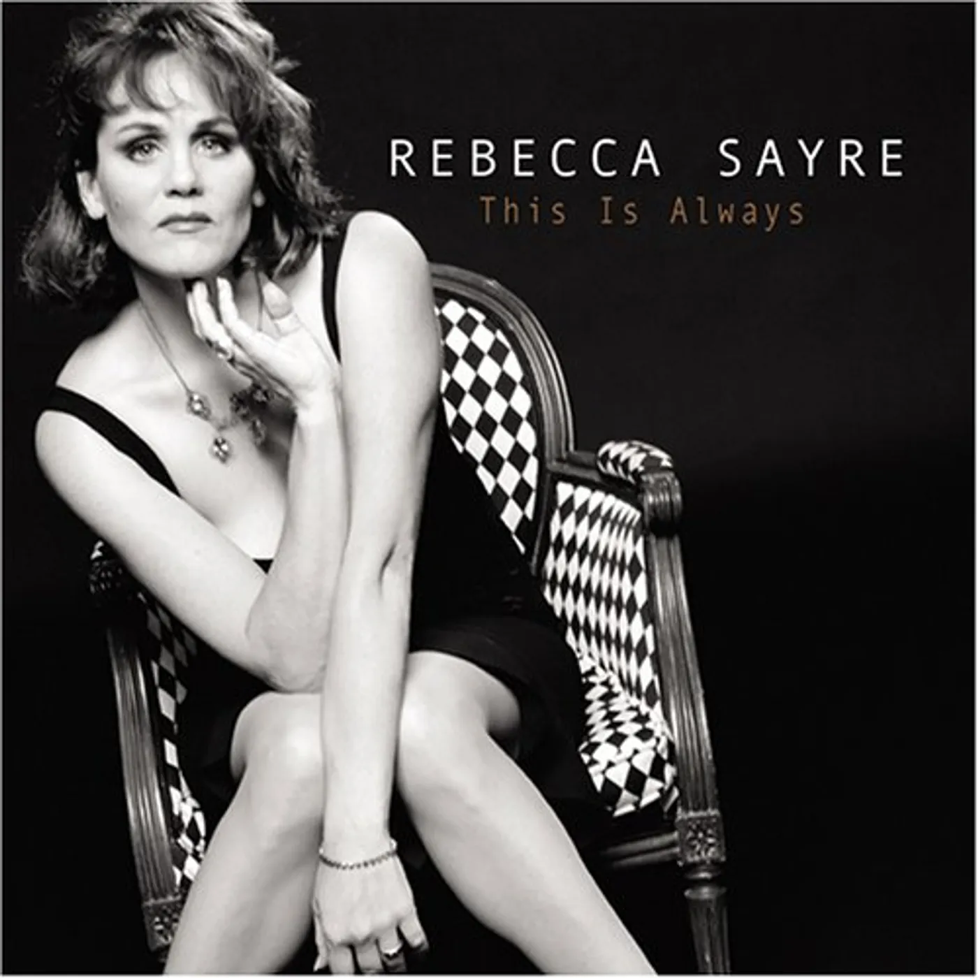 Rebecca Sayre THIS IS ALWAYS CD