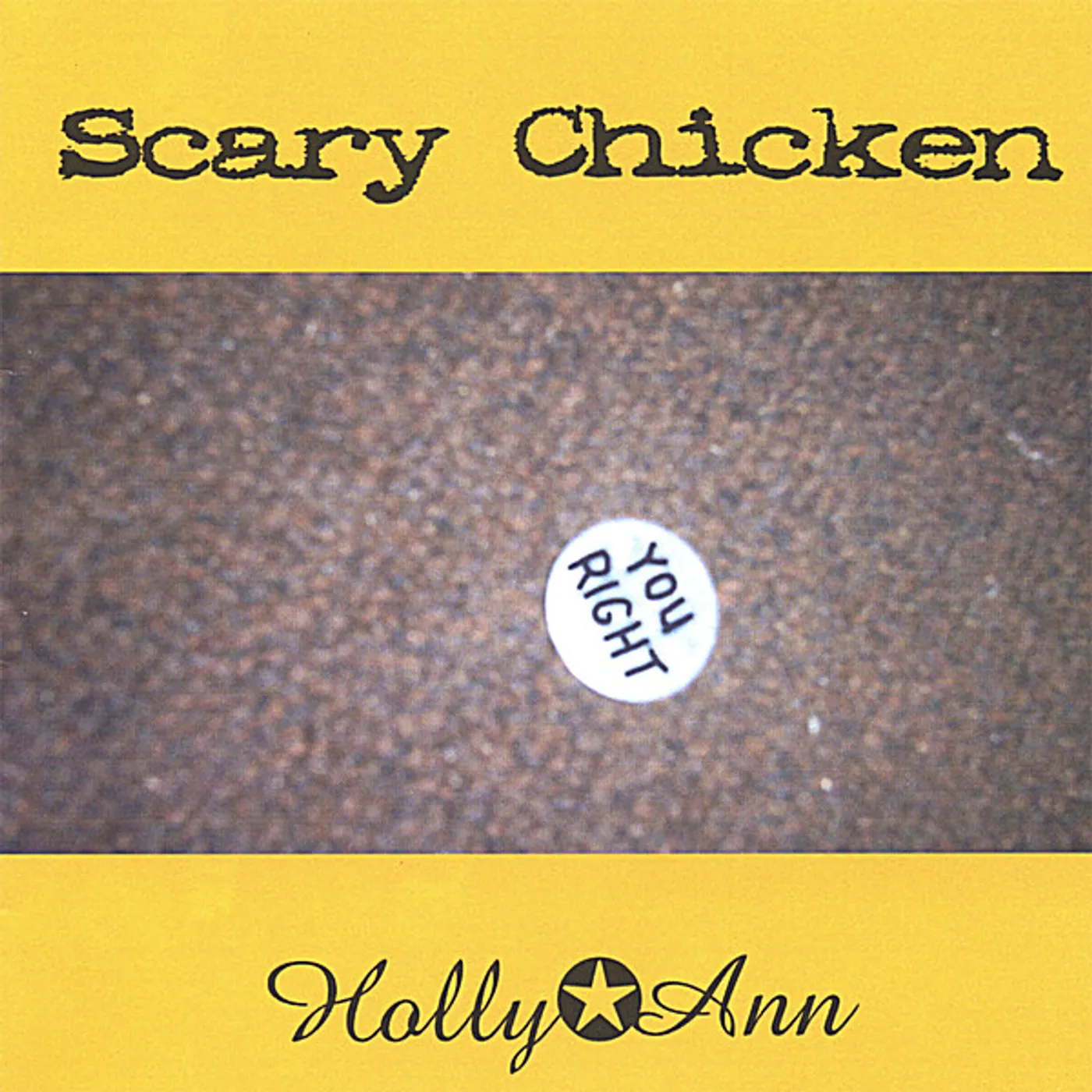 Scary Chicken HOLLY ANN CD