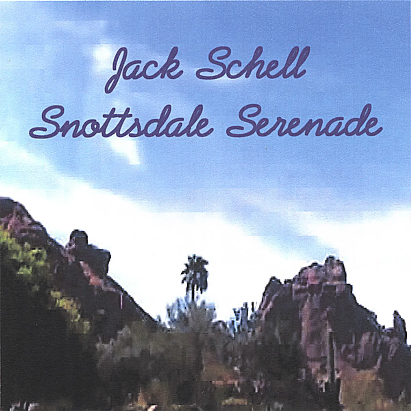Jack Schell SNOTTSDALE SERENADE CD