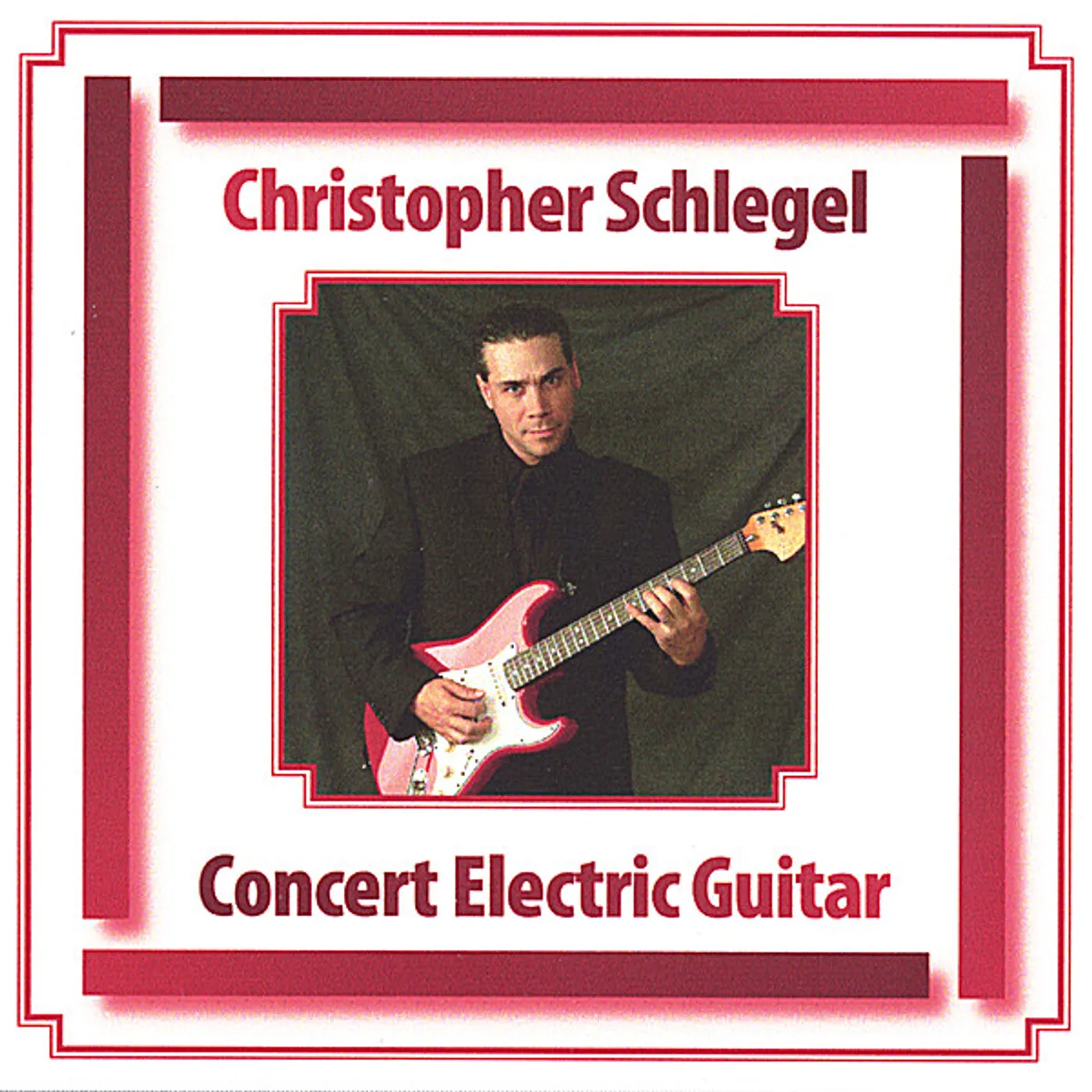 Christopher Schlegel CONCERT ELECTRIC GUITAR CD