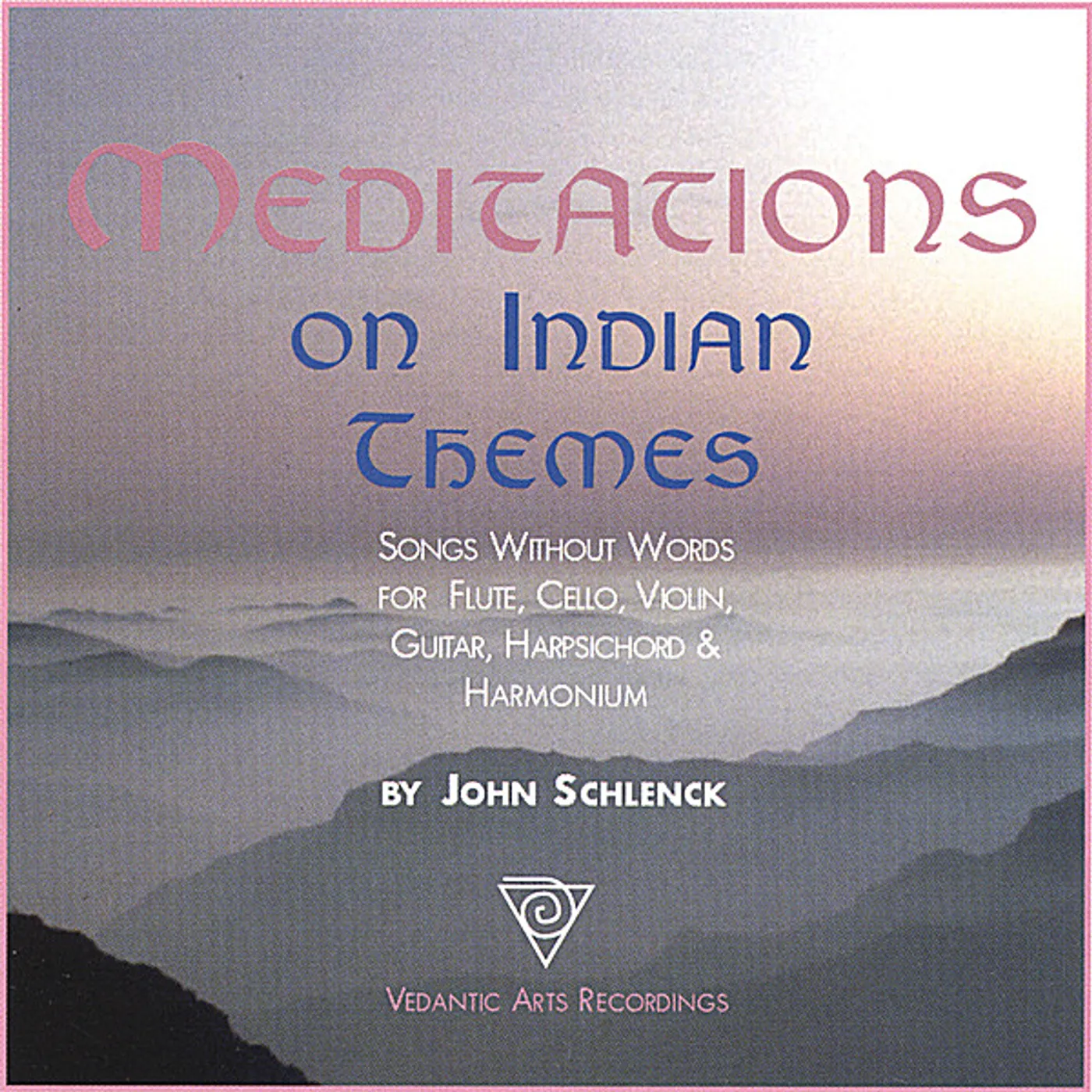 John Schlenck MEDITATIONS ON INDIAN THEMES CD