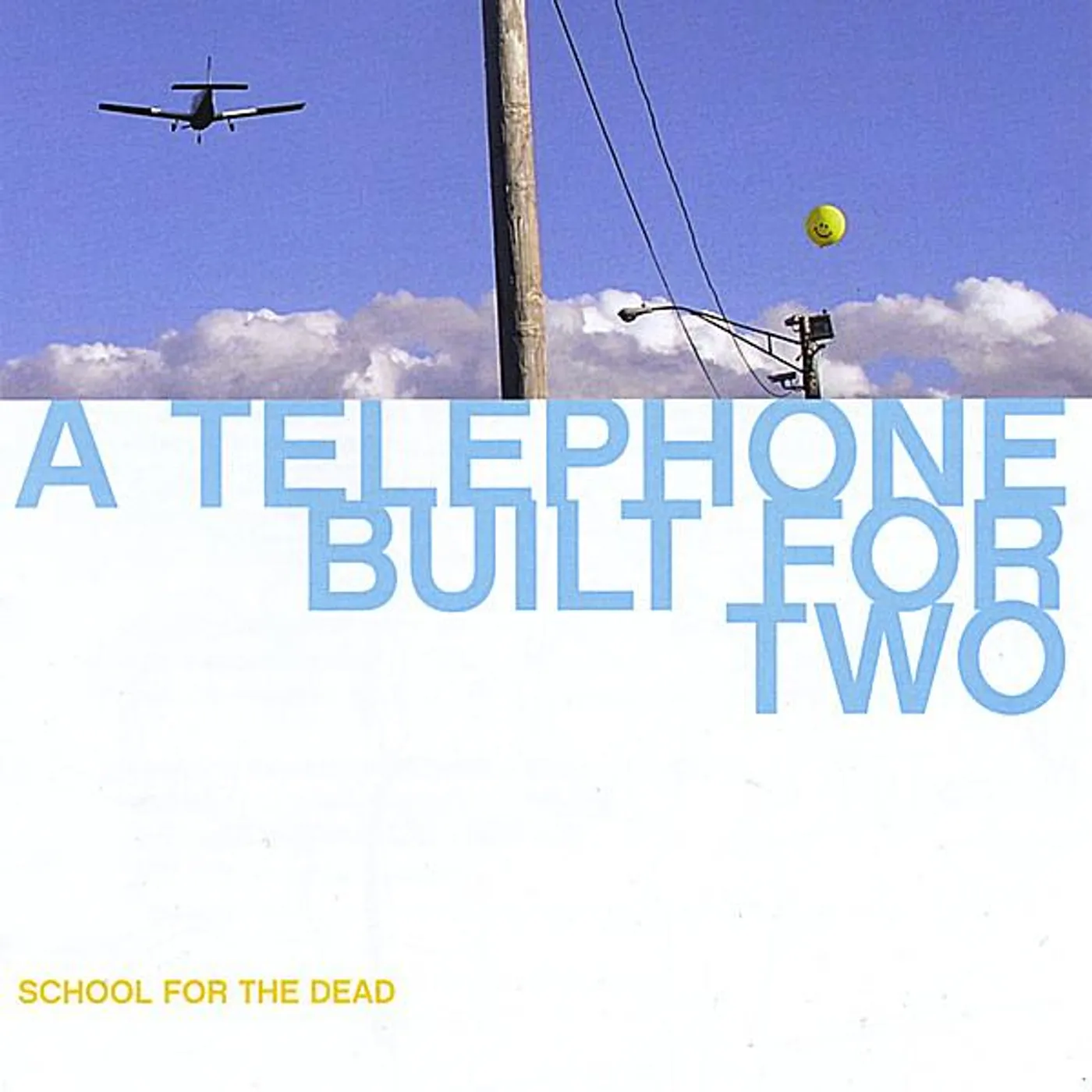 School for the Dead TELEPHONE BUILT FOR TWO CD