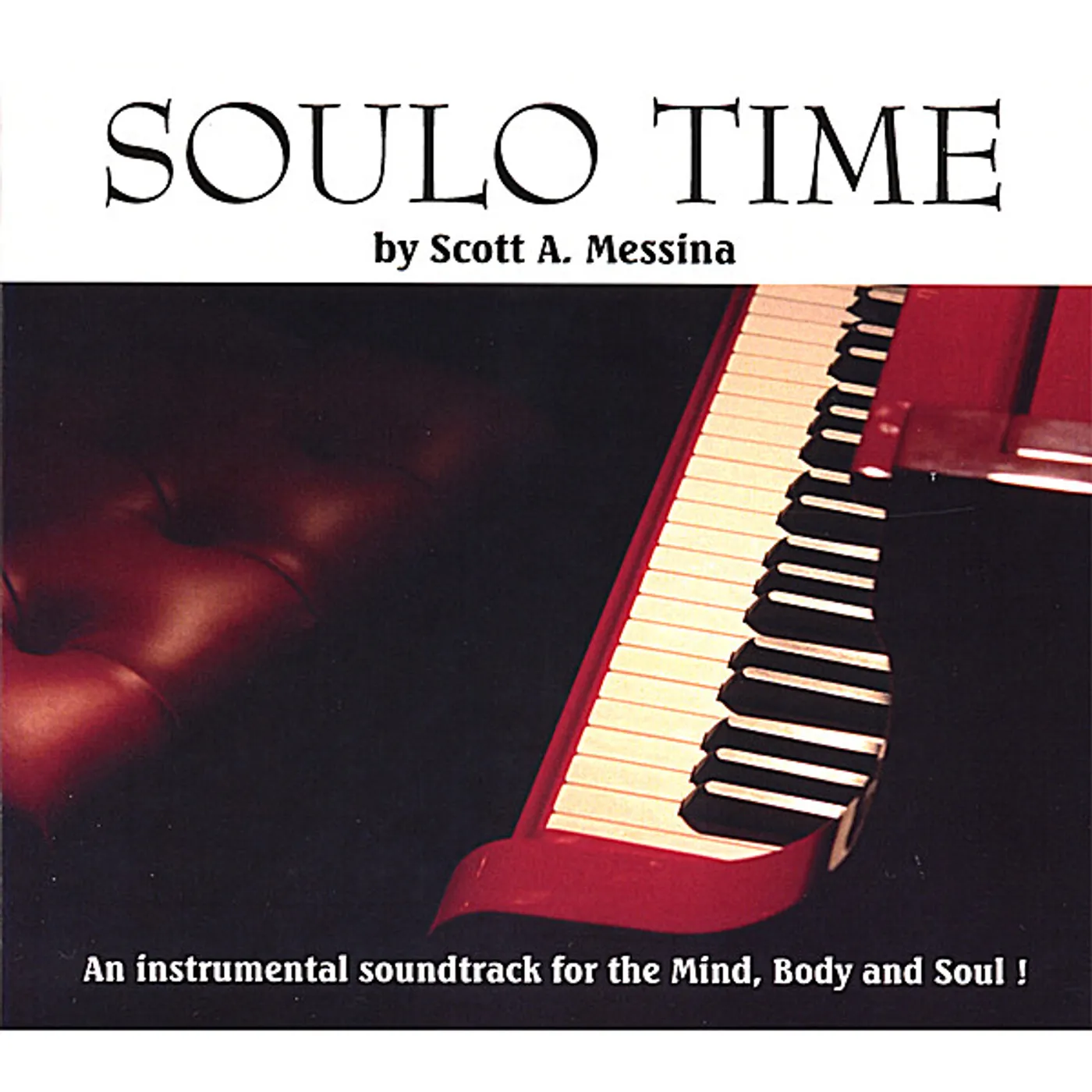 Scott A. Messina SOULO TIME CD