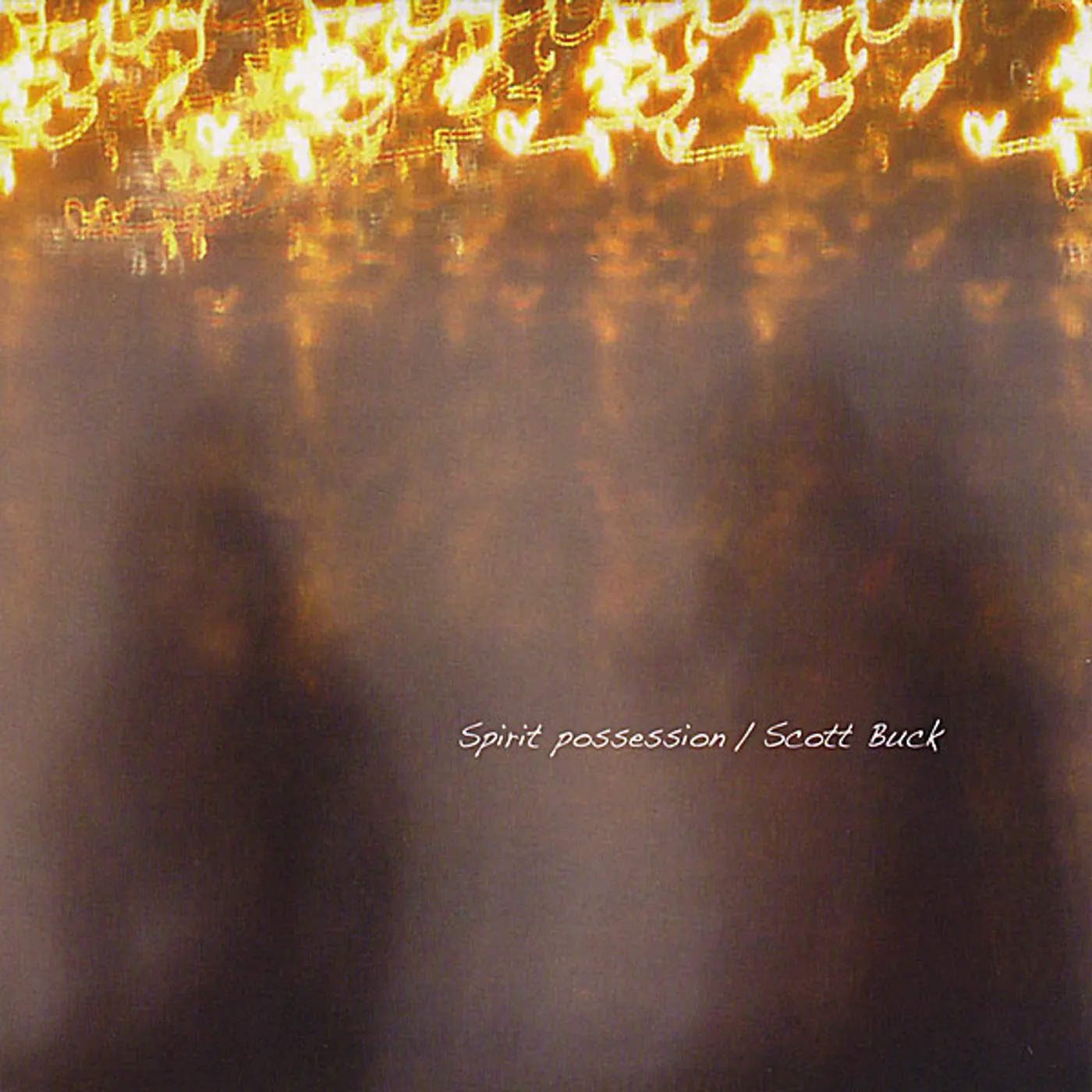 Scott Buck SPIRIT POSSESSION CD