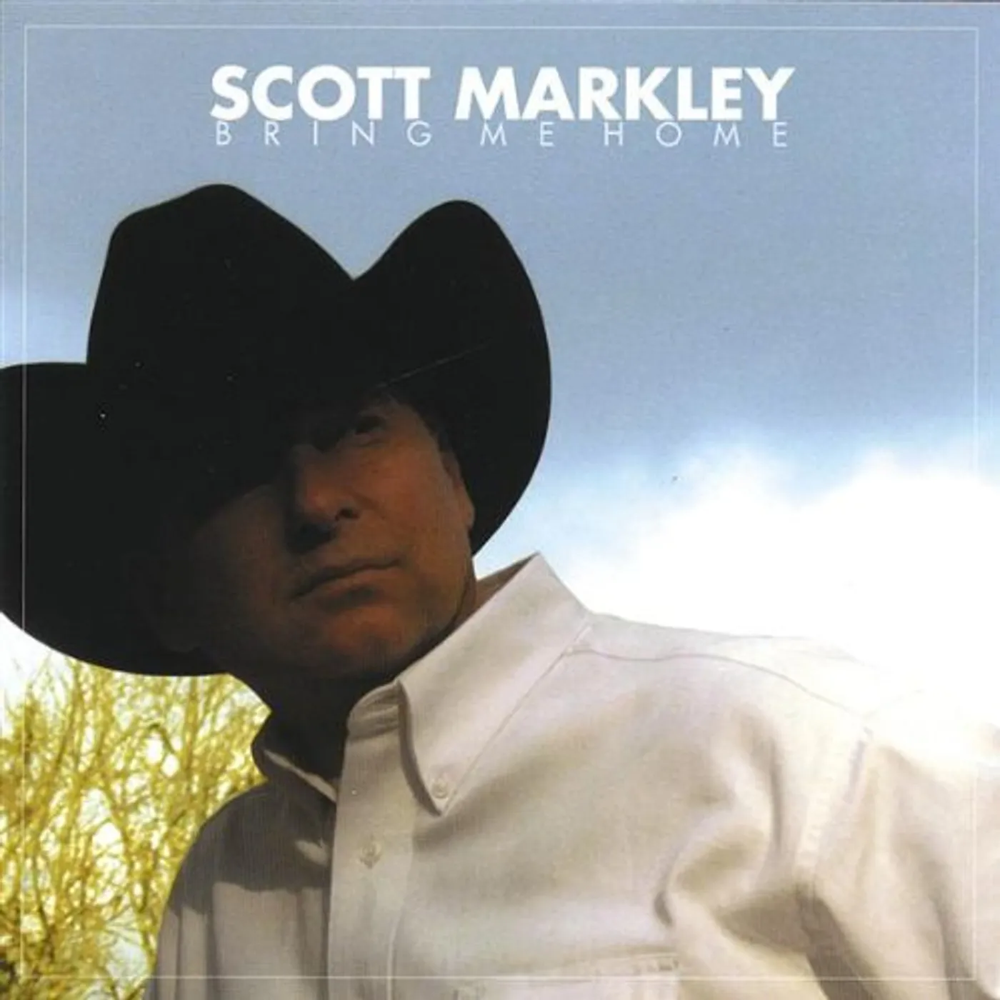 Scott Markley BRING ME HOME CD