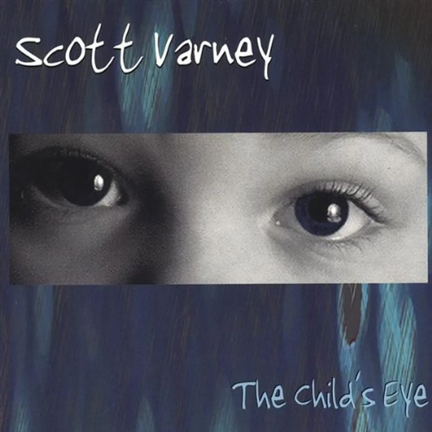 Scott Varney CHILDS EYE CD
