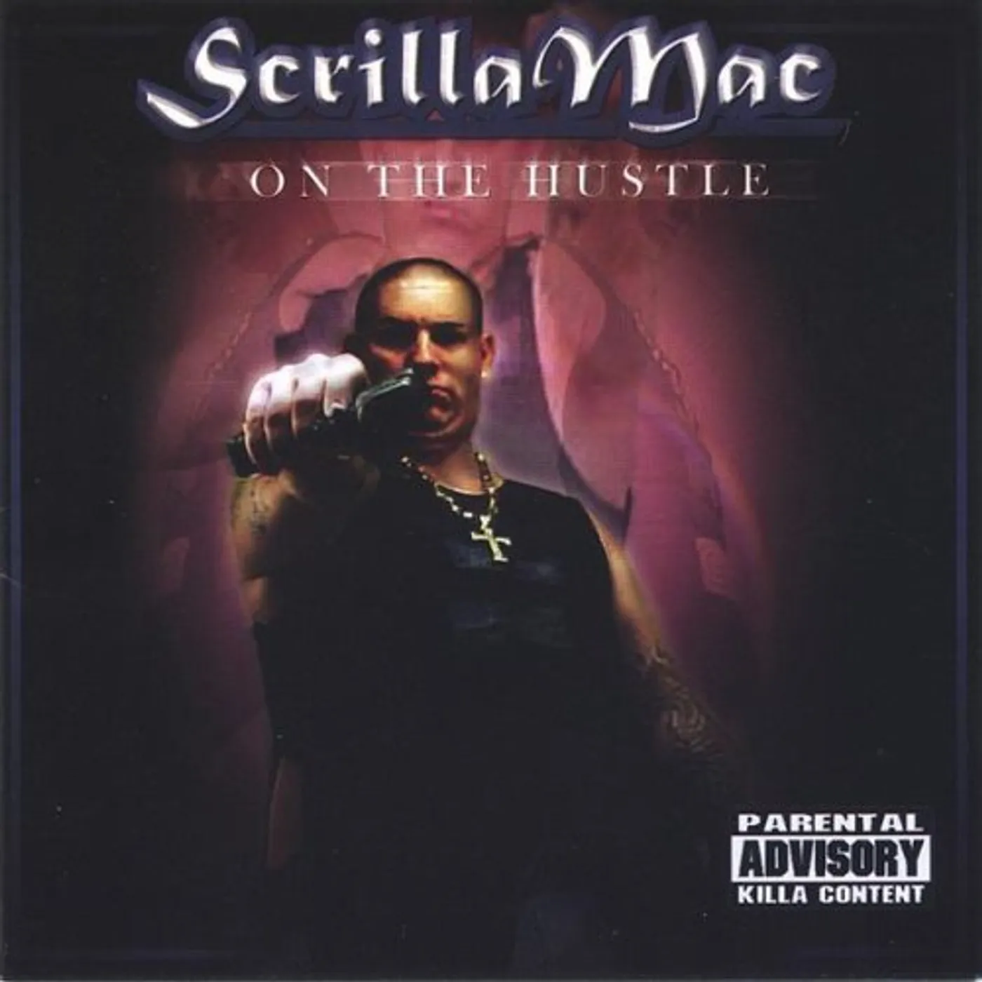 Scrilla Mac ON THE HUSTLE CD