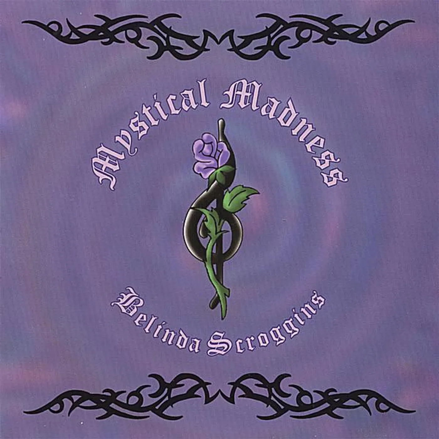 Belinda Scroggins MYSTICAL MADNESS CD