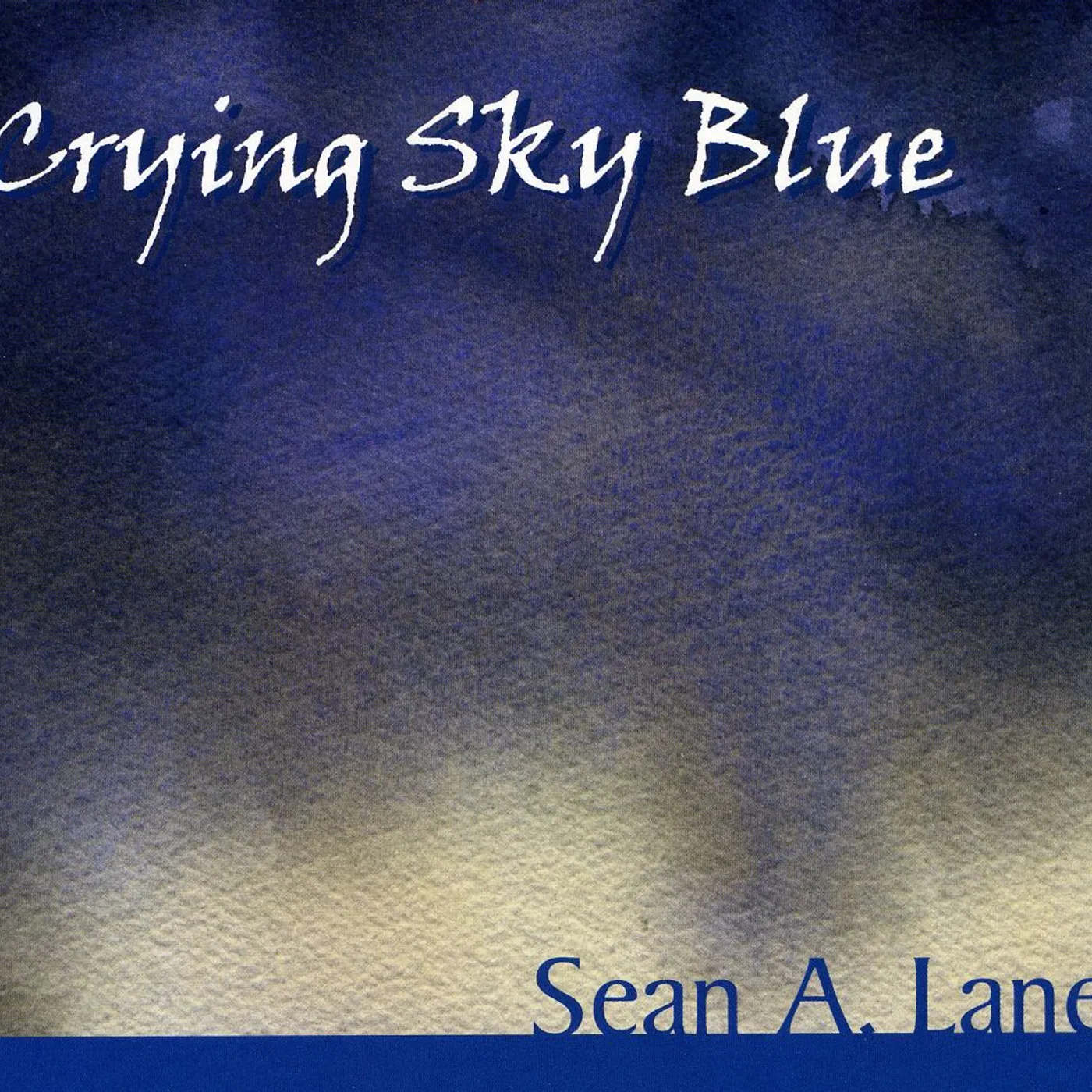 Sean A. Lane CRYING SKY BLUE CD