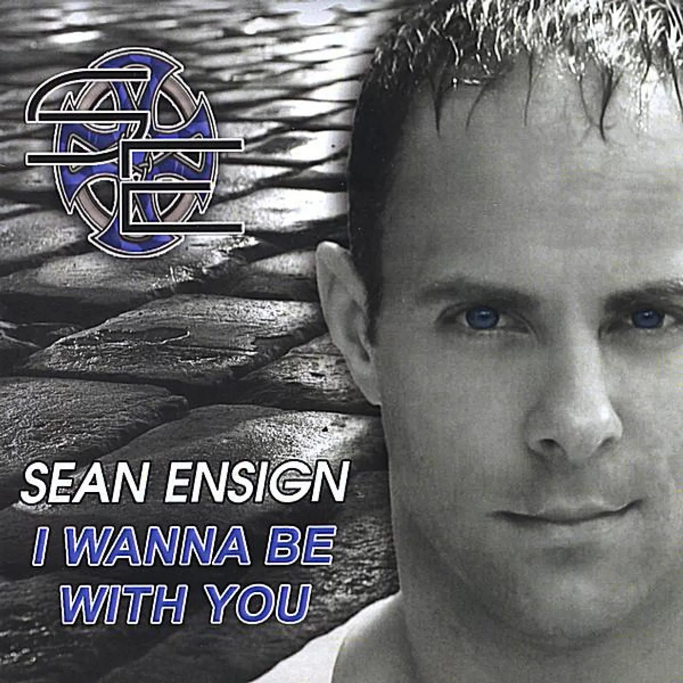 Sean Ensign I WANNA BE WITH YOU CD