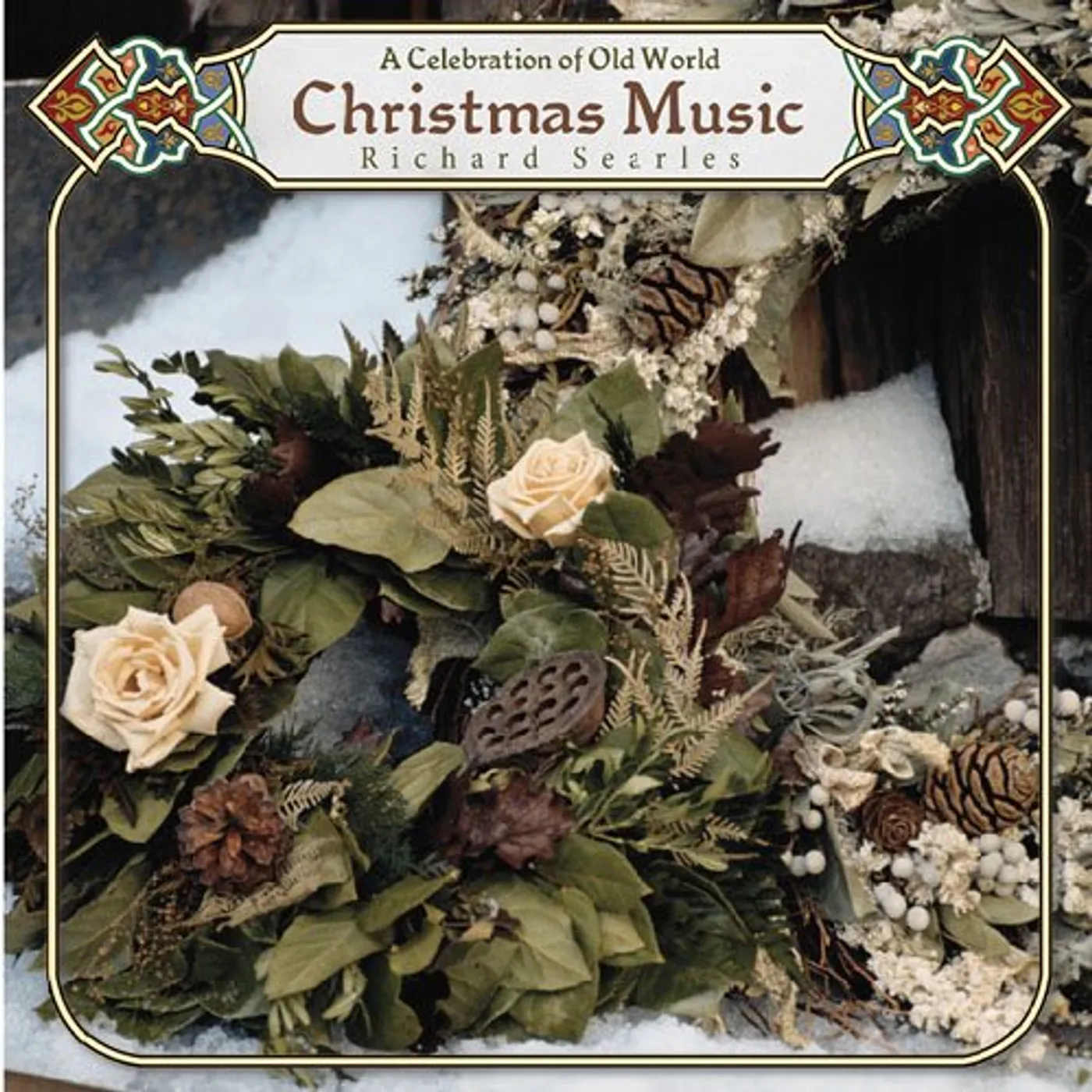 Richard Searles CELEBRATION OF OLD WORLD CHRISTMAS MUSIC CD