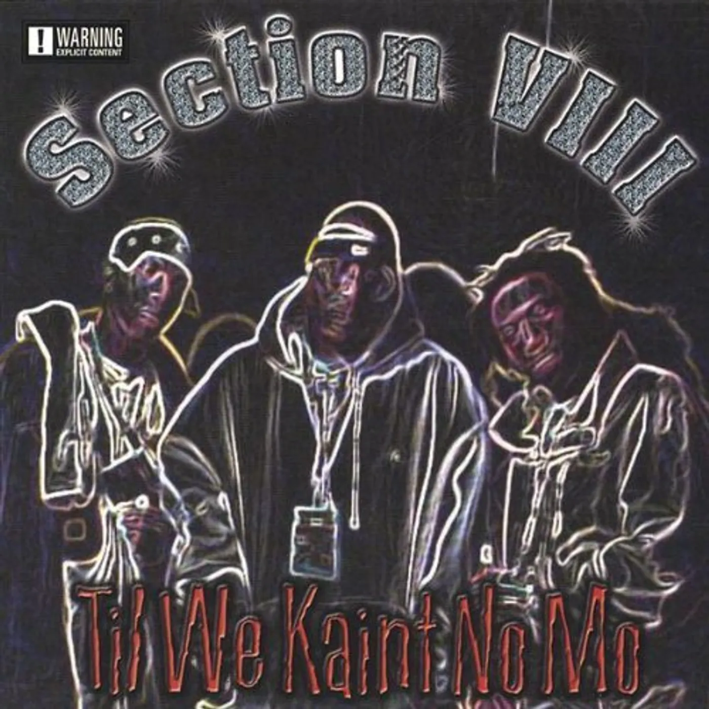 Section 8 TIL WE KAINT NO MO CD