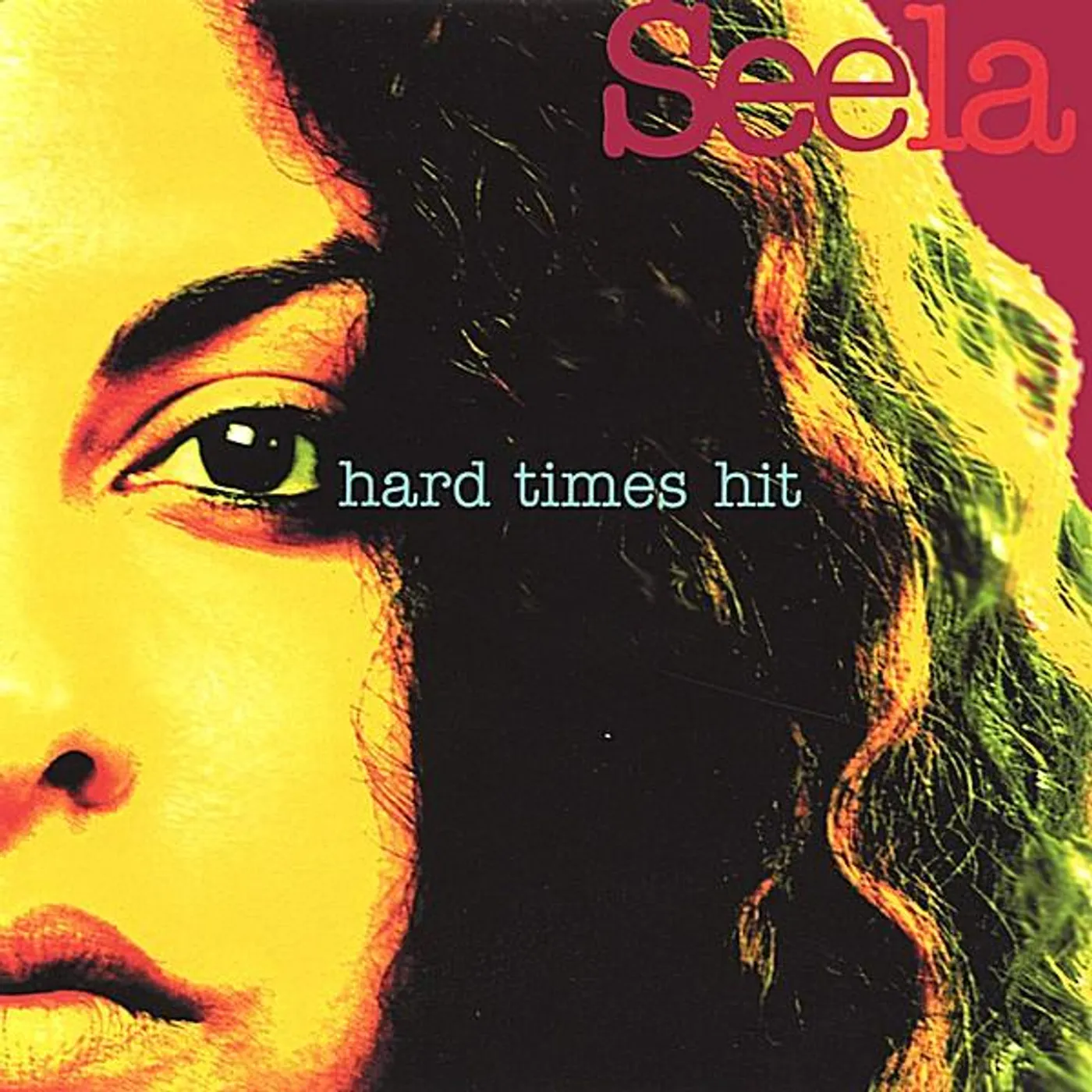 seela HARD TIMES HIT CD