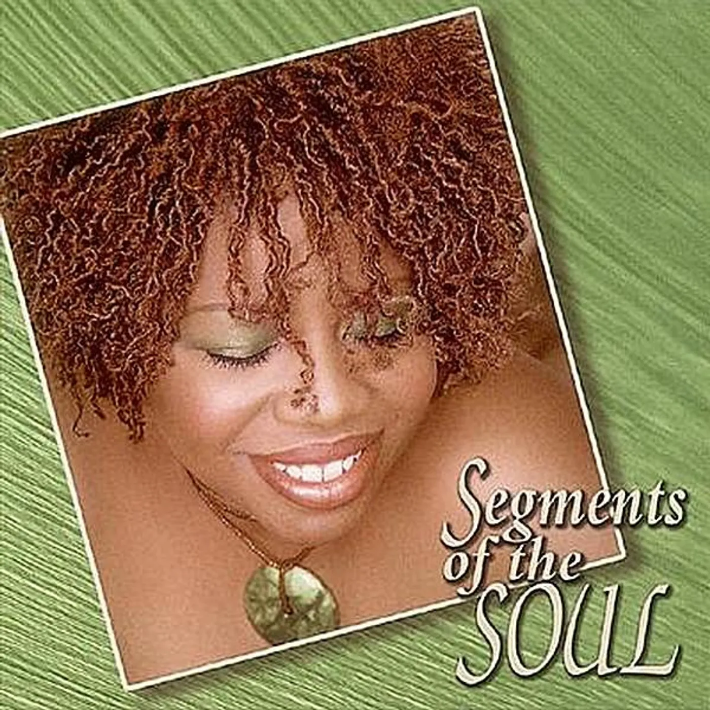 SEGMENTS OF THE SOUL CD
