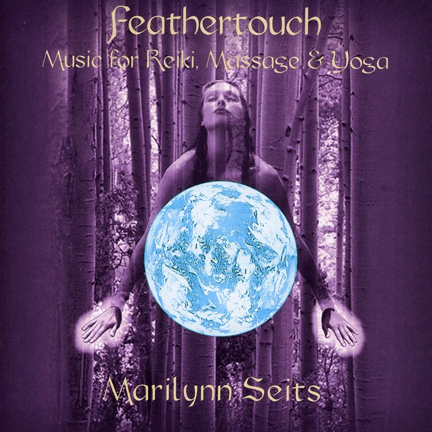Marilynn Seits FEATHERTOUCH-MUSIC FOR MASSAGE YOGA REIKI & MEDITA CD