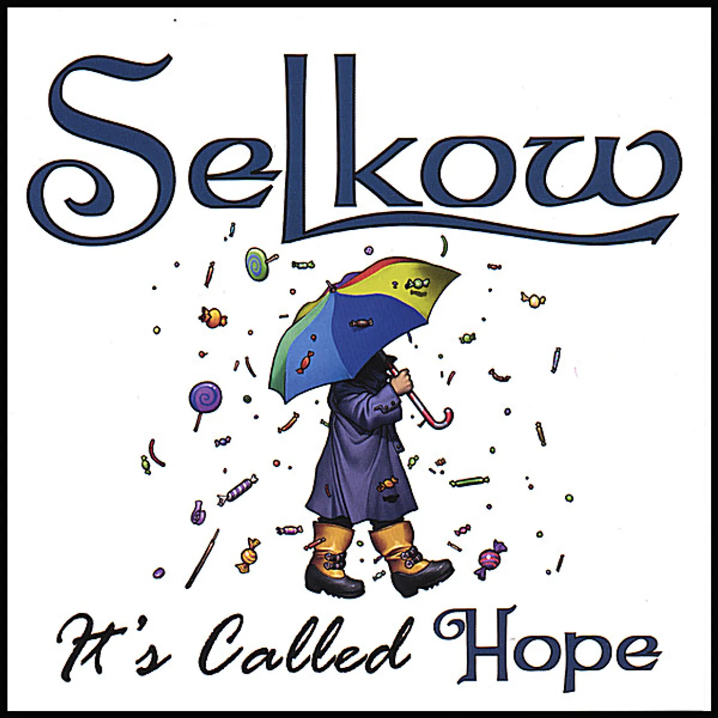 Selkow IT'S CALLED HOPE CD