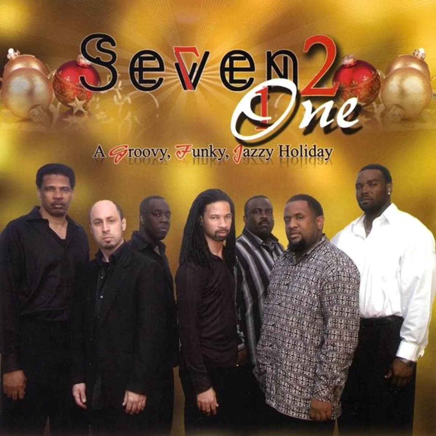 Seven 2 One GROOVY FUNKY JAZZY HOLIDAY CD