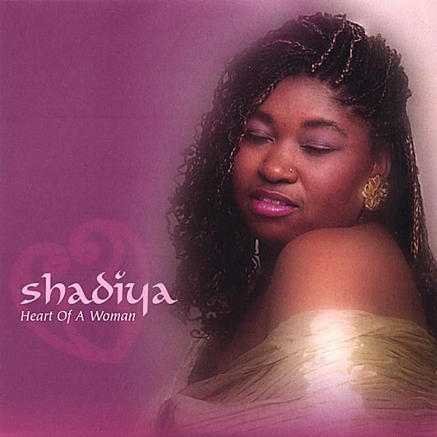 Shadiya HEART OF A WOMAN CD